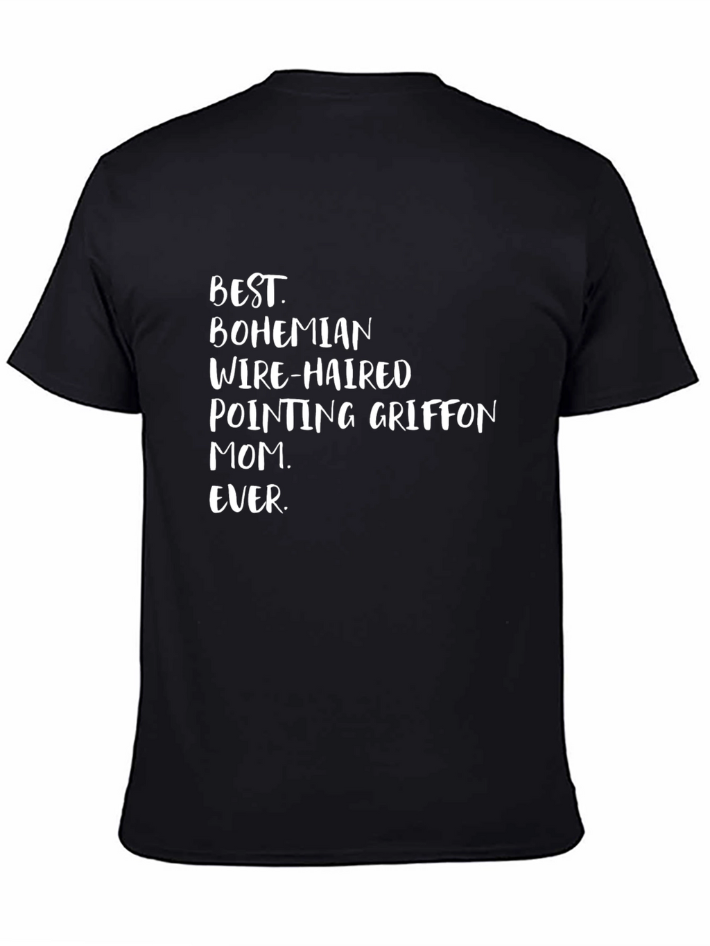 Bohemian Wire-Haired Pointing Griffon Mom T-Shirt
