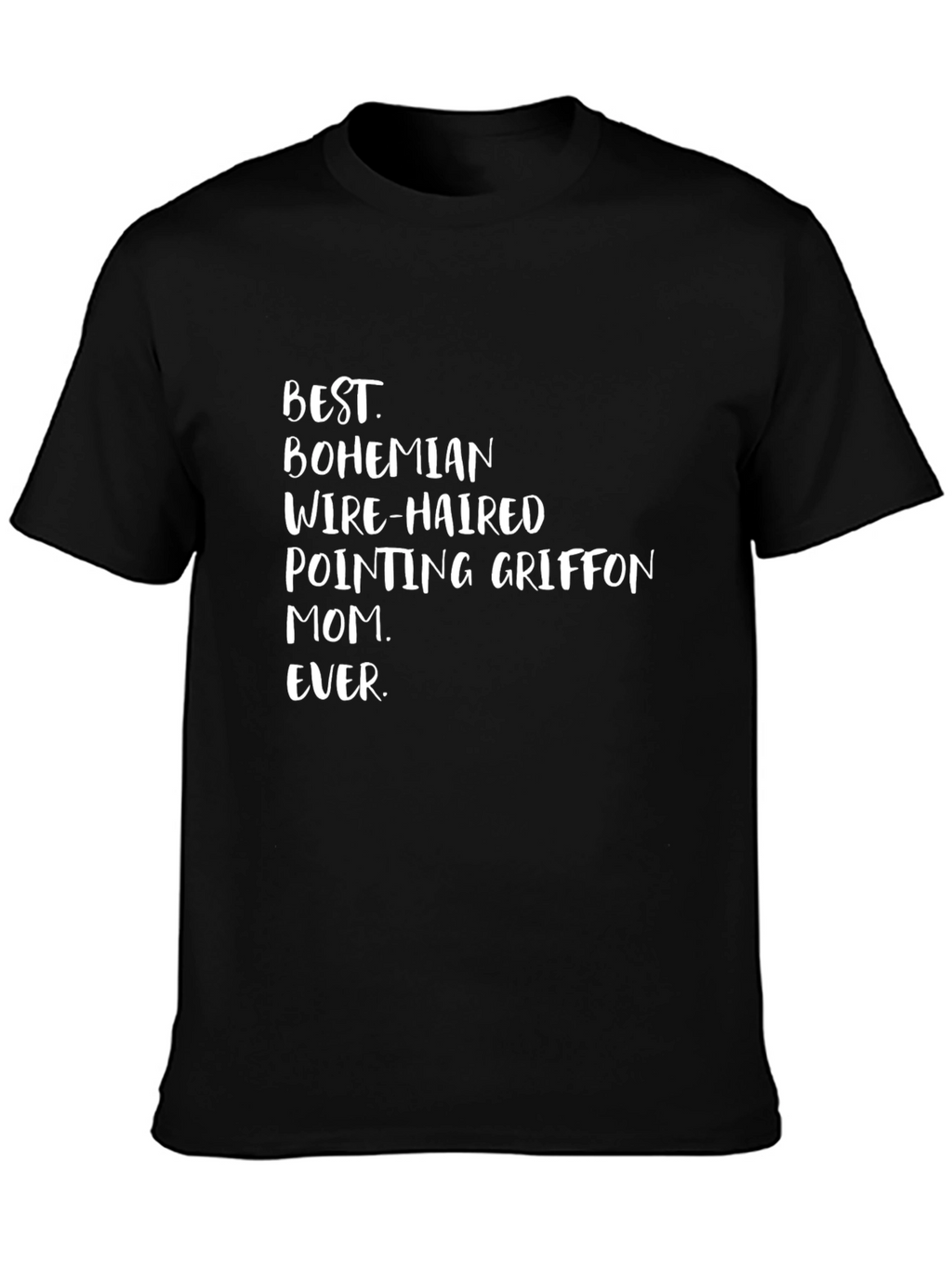 Bohemian Wire-Haired Pointing Griffon Mom T-Shirt