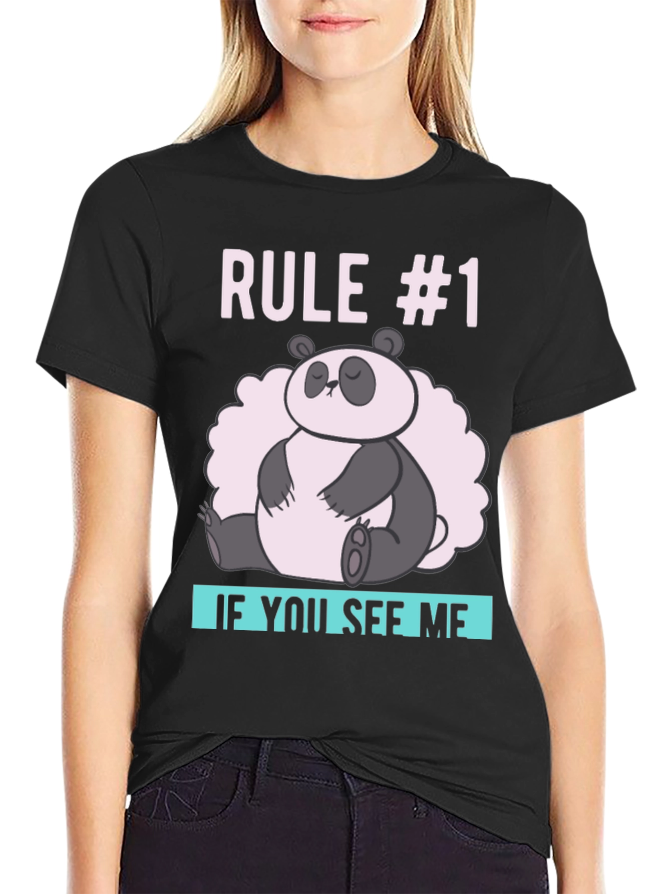 Rule #1 Panda T-Shirt - Lazy Day Essential