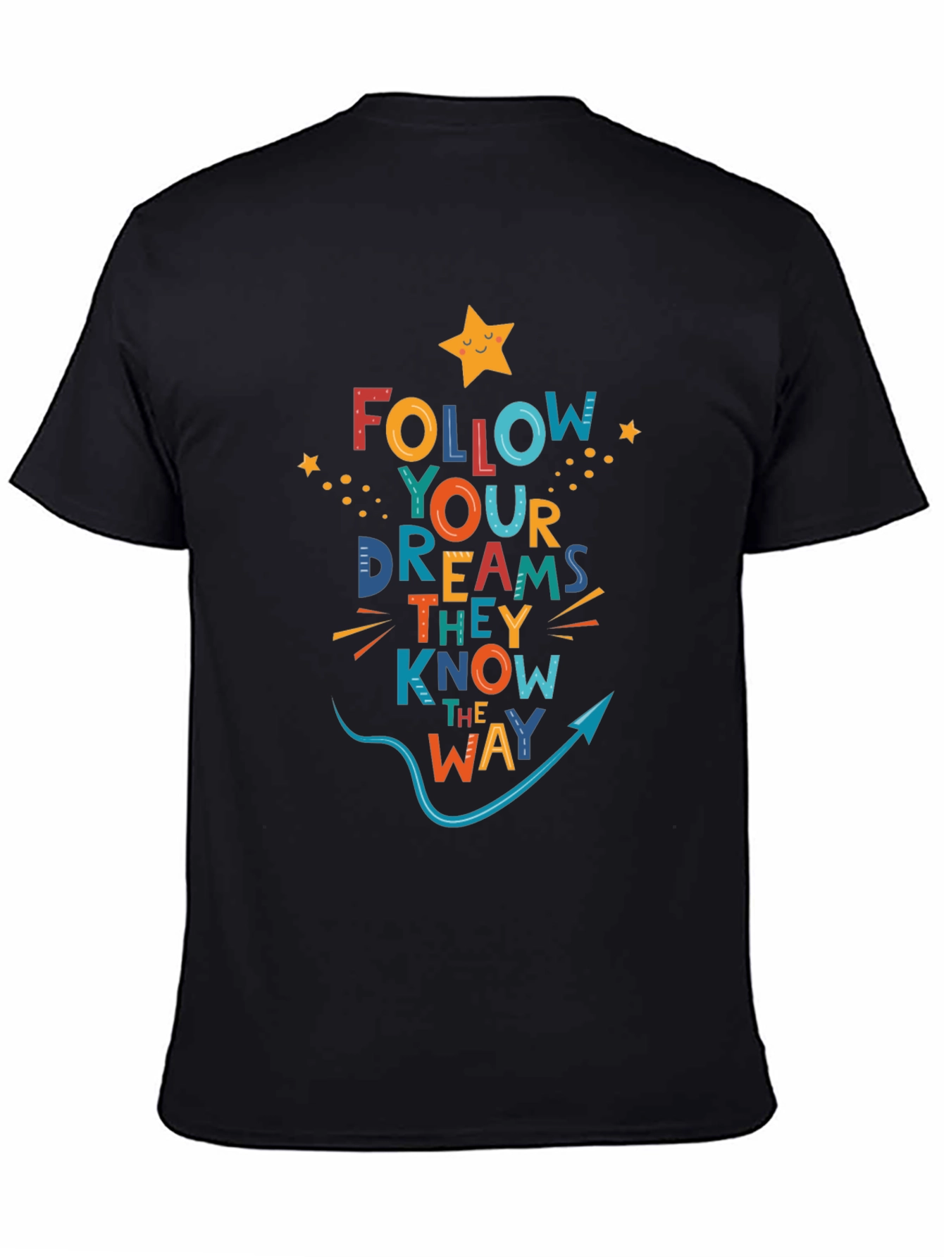 Follow Your Dreams Graphic T-Shirt