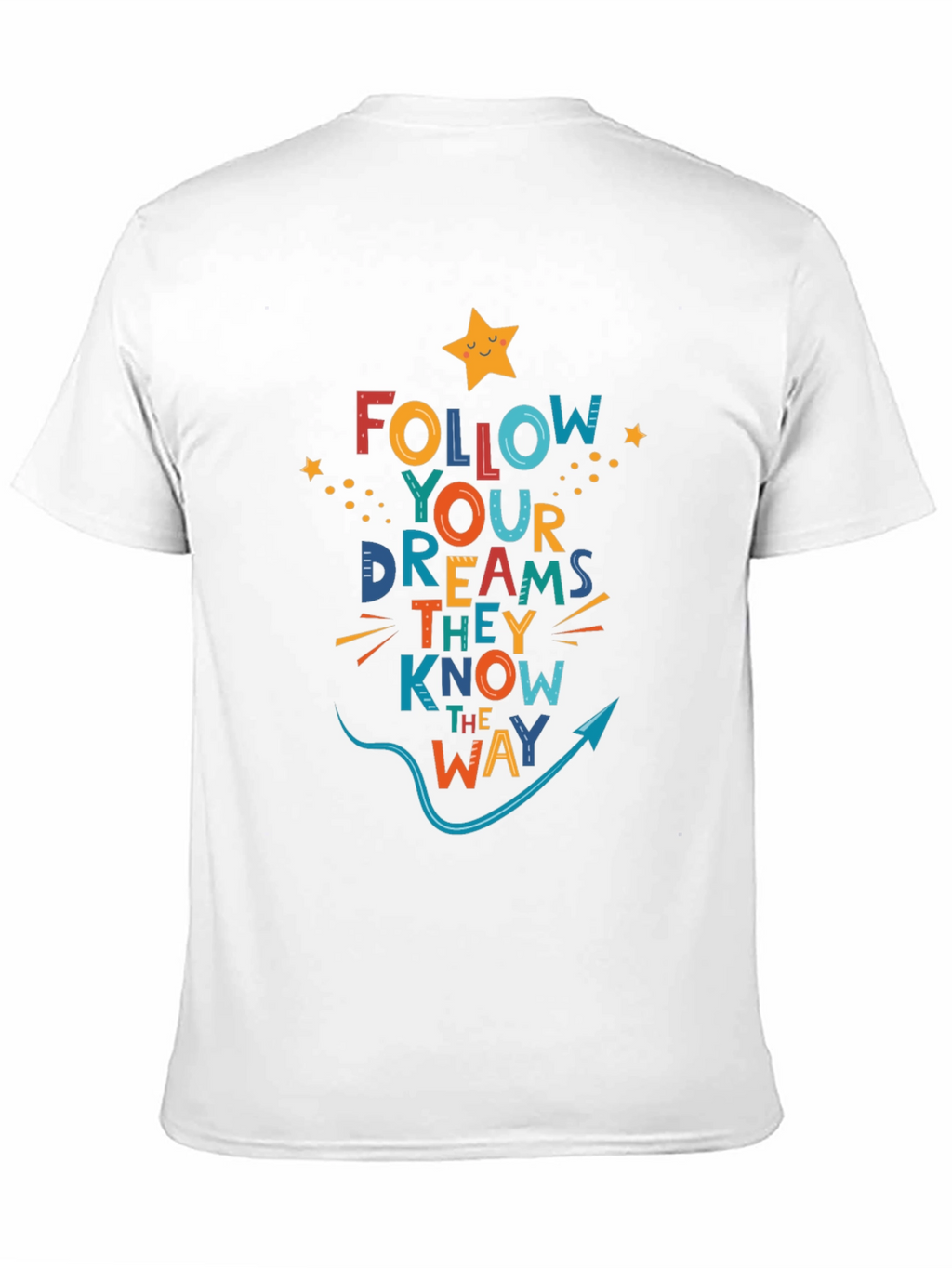 Follow Your Dreams Graphic T-Shirt