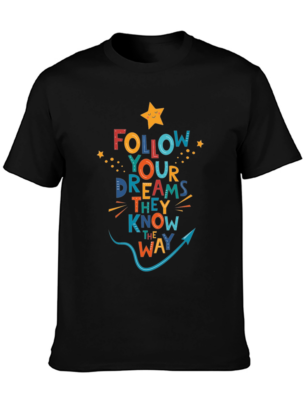 Follow Your Dreams Graphic T-Shirt