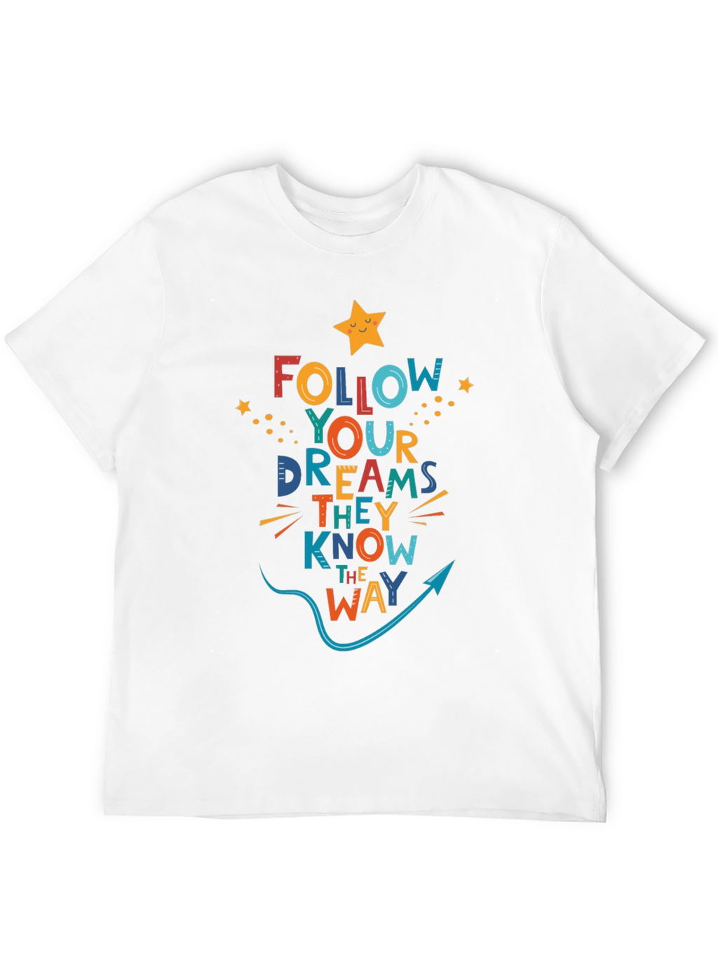 Follow Your Dreams Graphic T-Shirt