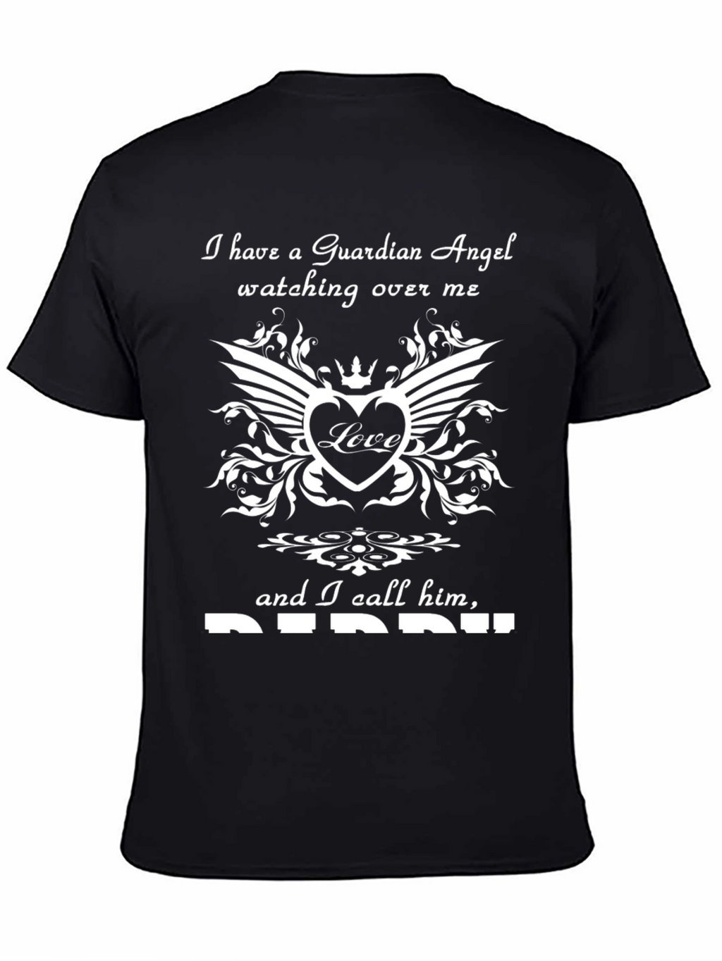 Guardian Angel Daddy T-Shirt - Loving Remembrance