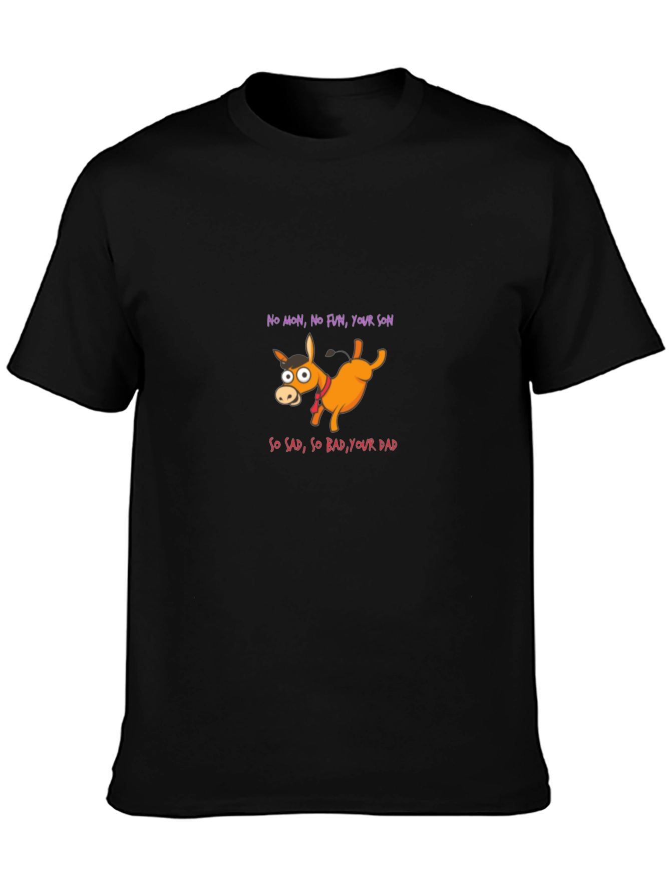 Funny Donkey T-Shirt - No Mon No Fun