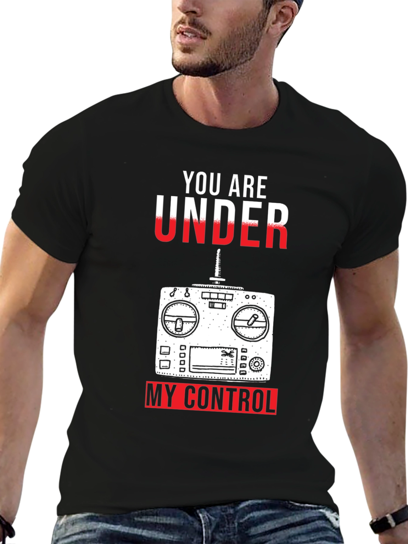 RC Hobbyist T-Shirt - You Are Under My Control