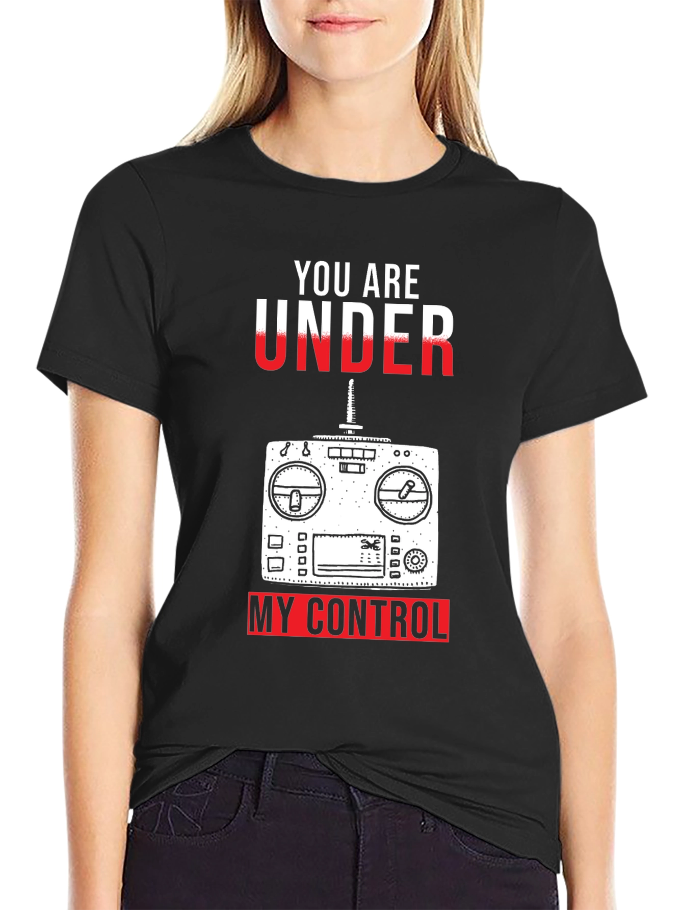 RC Hobbyist T-Shirt - You Are Under My Control