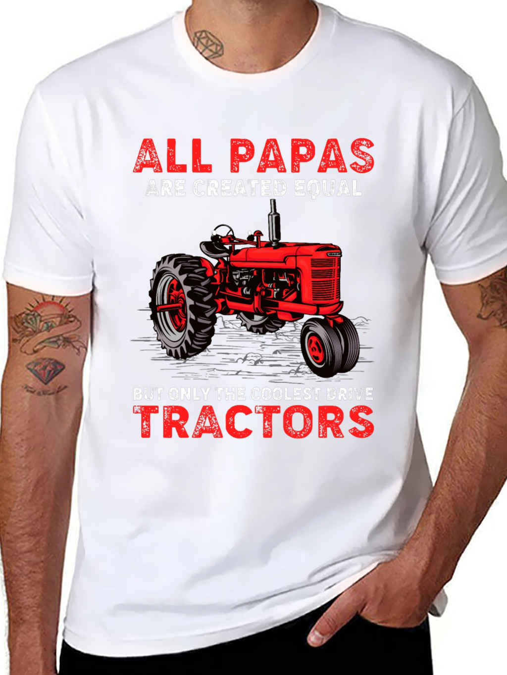 All Papas Drive Tractors T-Shirt
