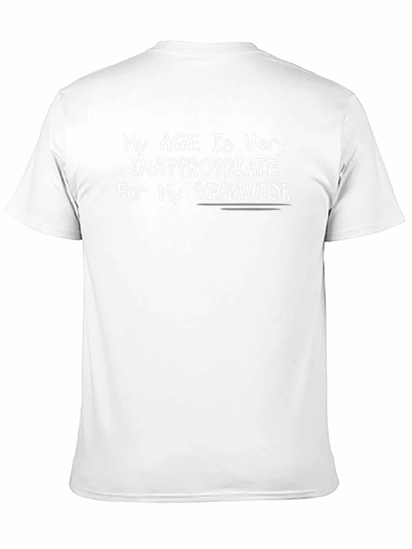 Funny Age Inappropriate Humor Graphic T-Shirt