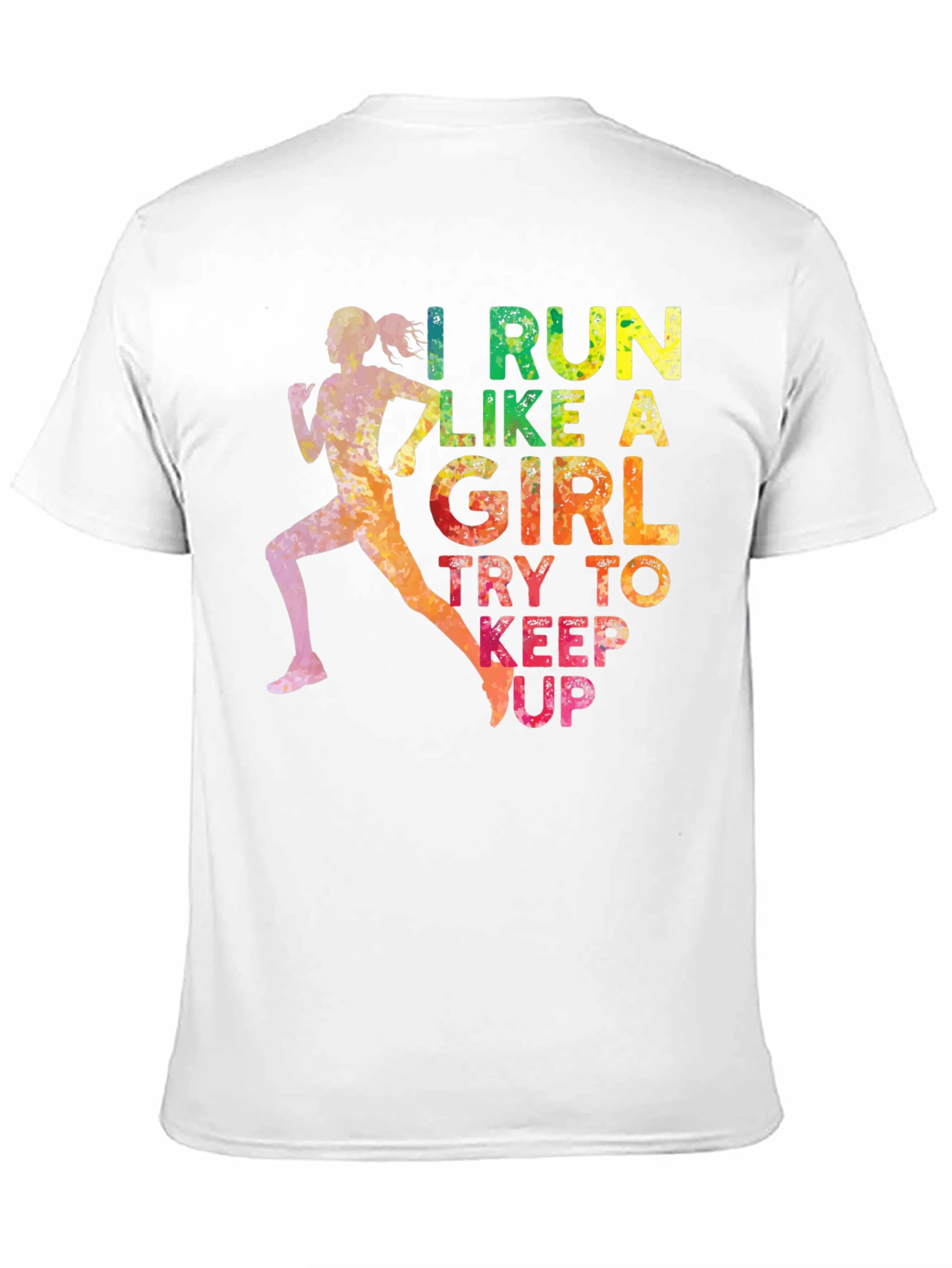 I Run Like a Girl T-Shirt