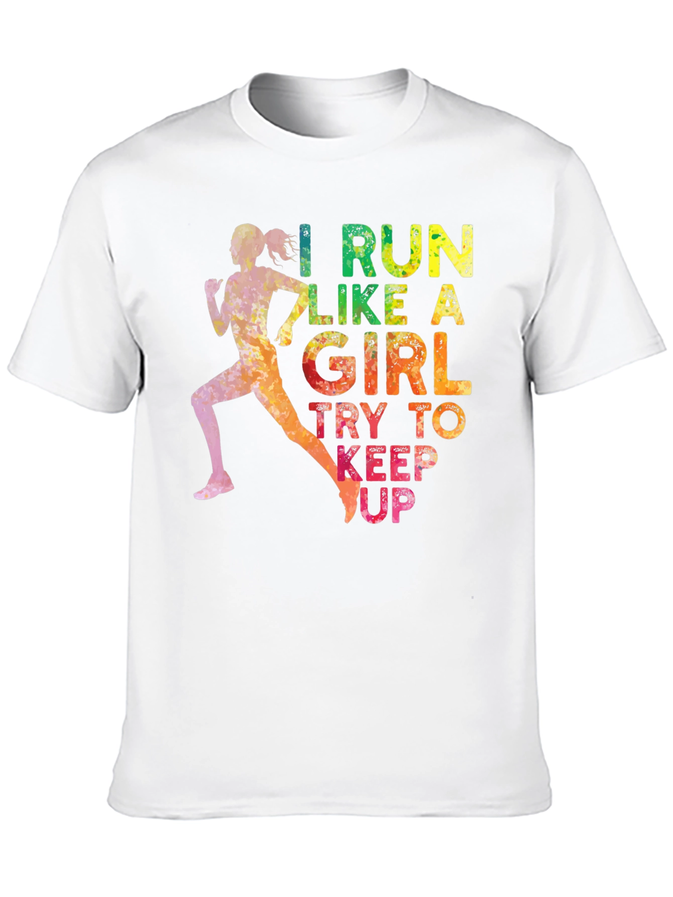 I Run Like a Girl T-Shirt