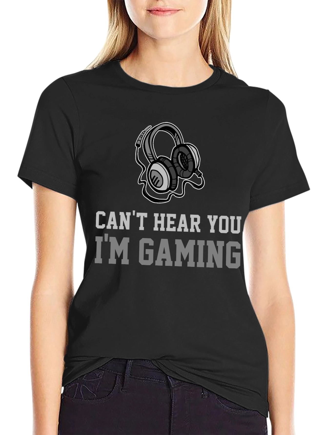 Gamer T-Shirt - Cant Hear You Im Gaming - Headphone Design
