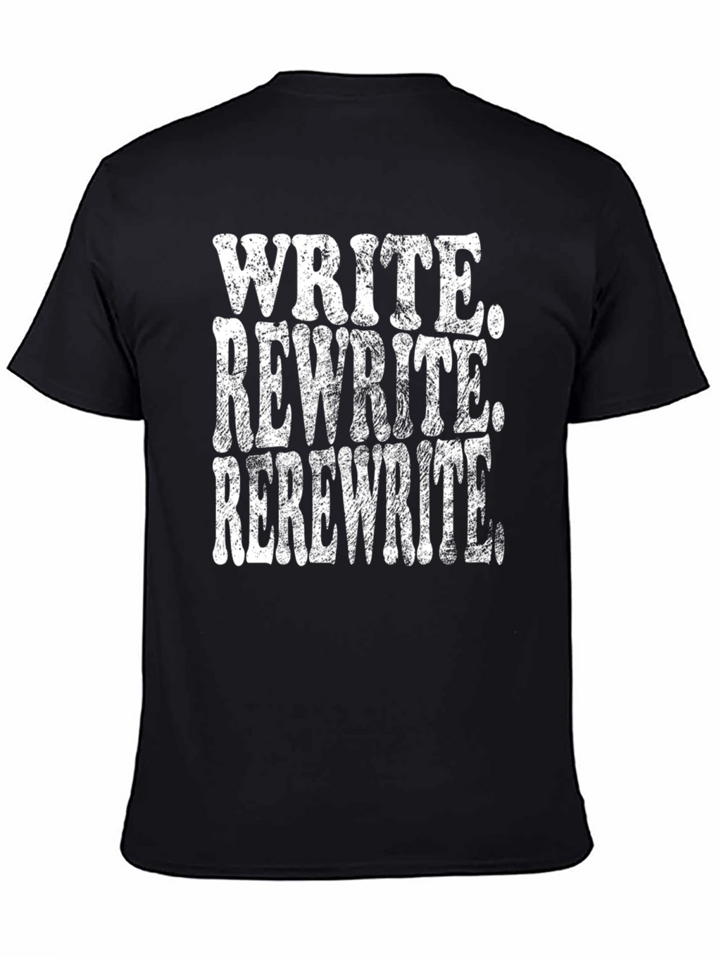 Write Rewrite Rerewrite Black T-Shirt