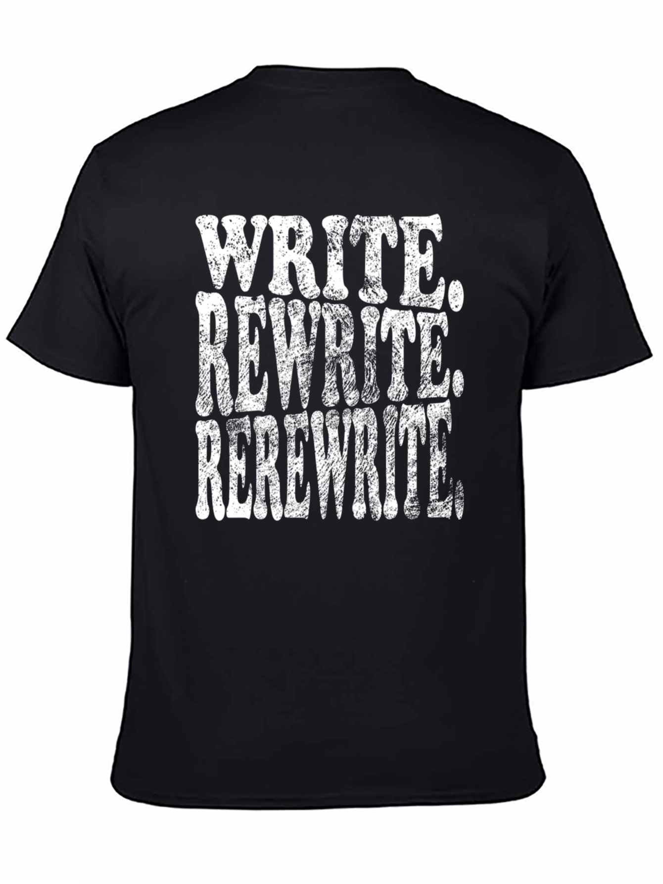 Write Rewrite Rerewrite Black T-Shirt