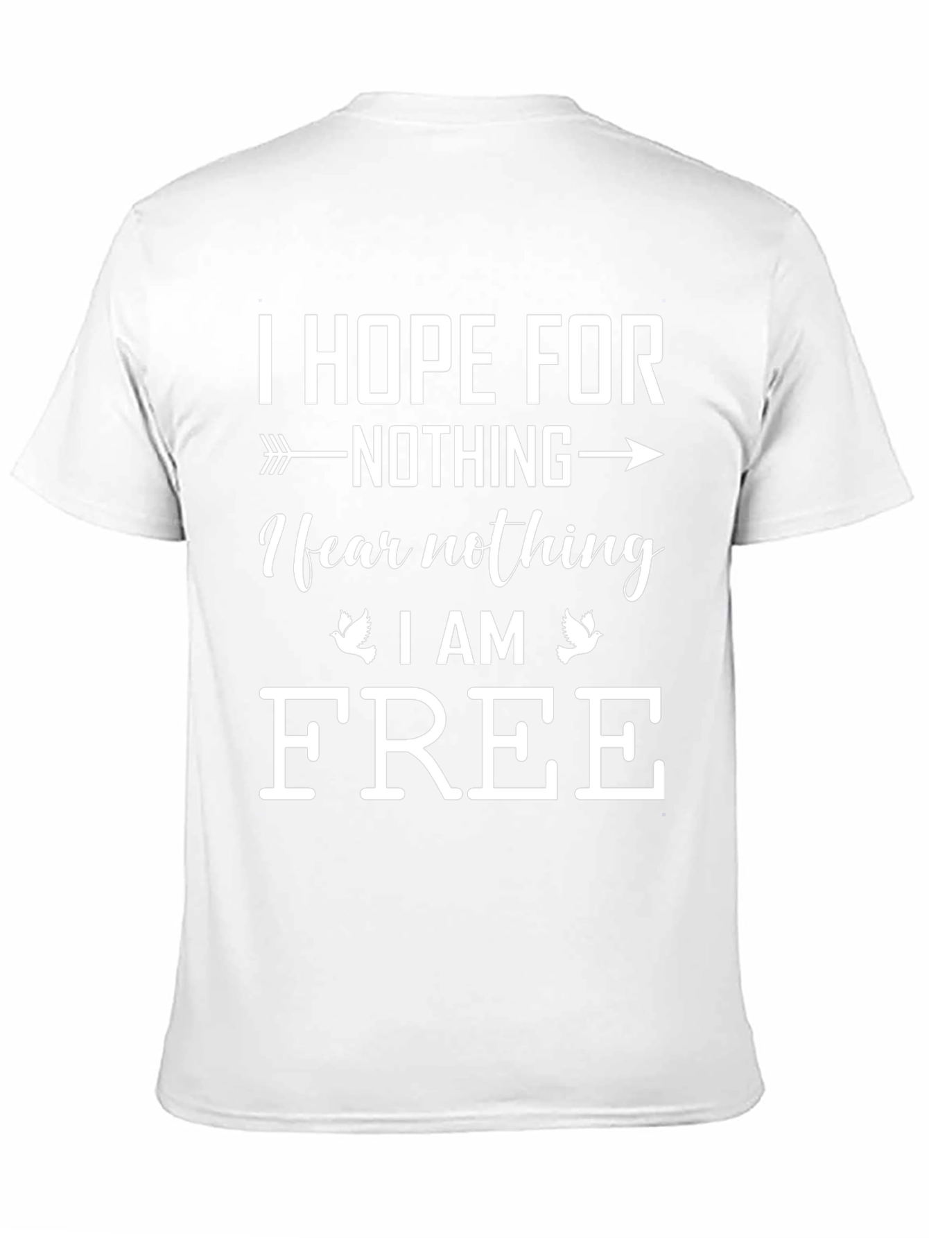 I Hope For Nothing Graphic T-Shirt