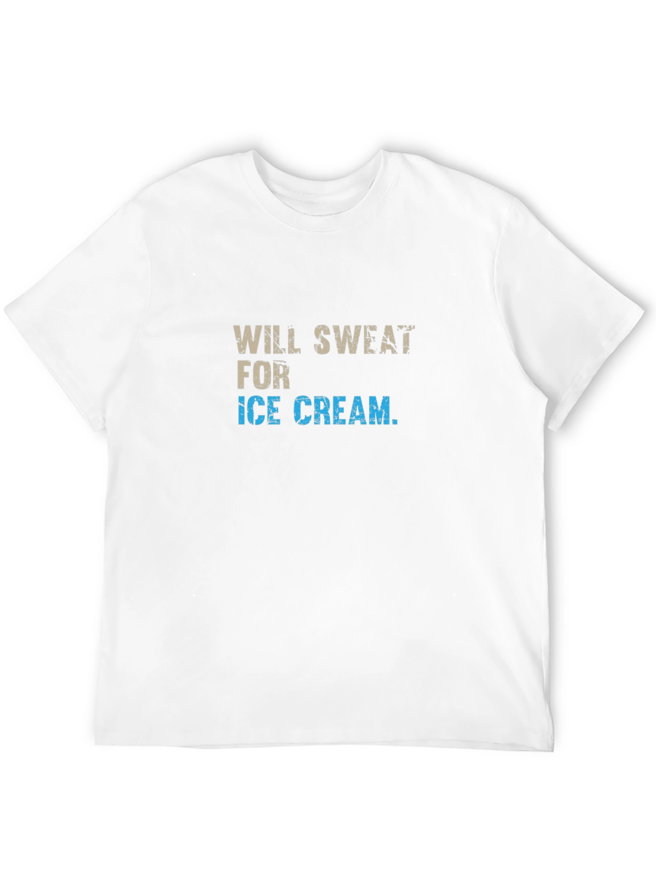Will Sweat for Ice Cream Graphic Tee