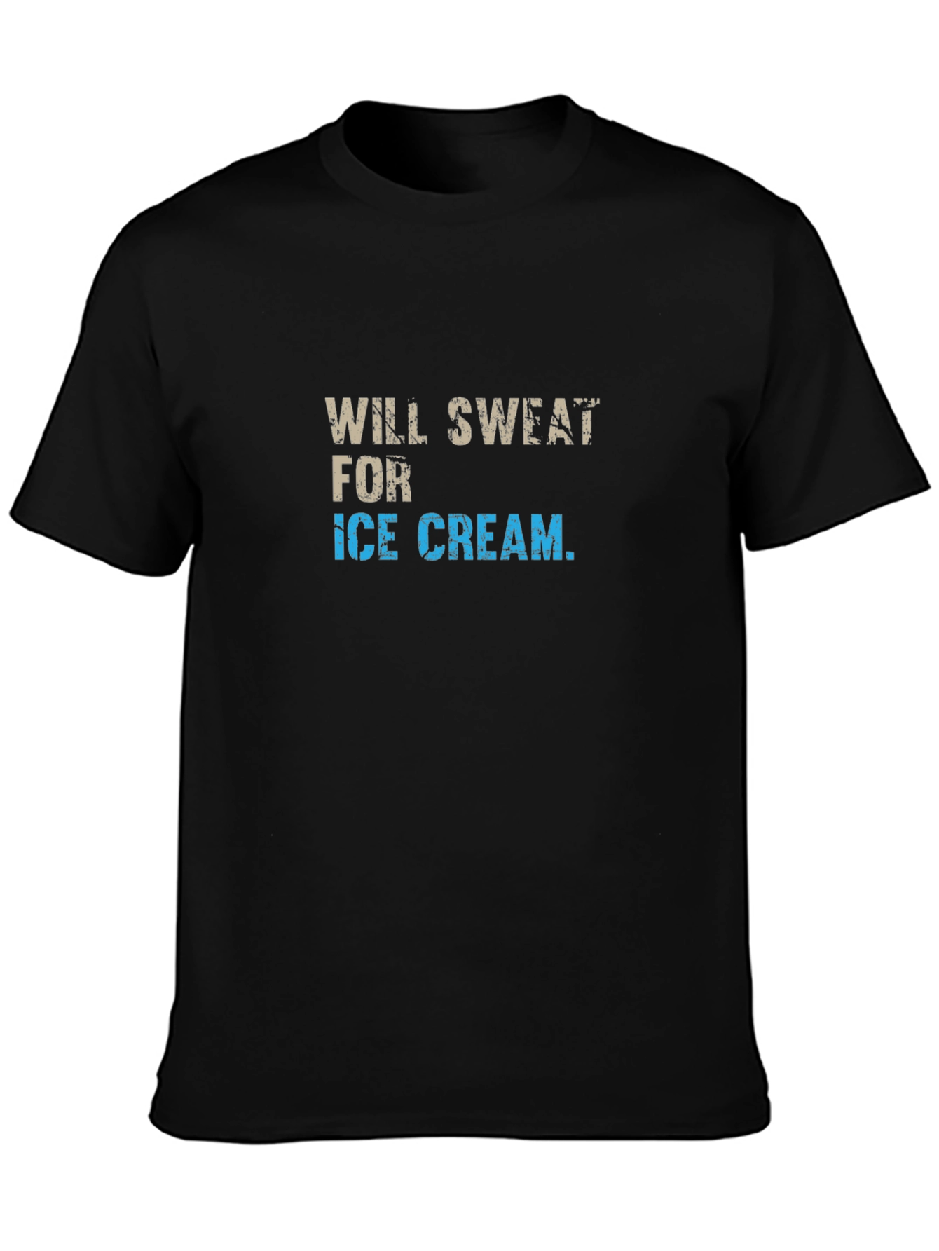 Will Sweat for Ice Cream Graphic Tee