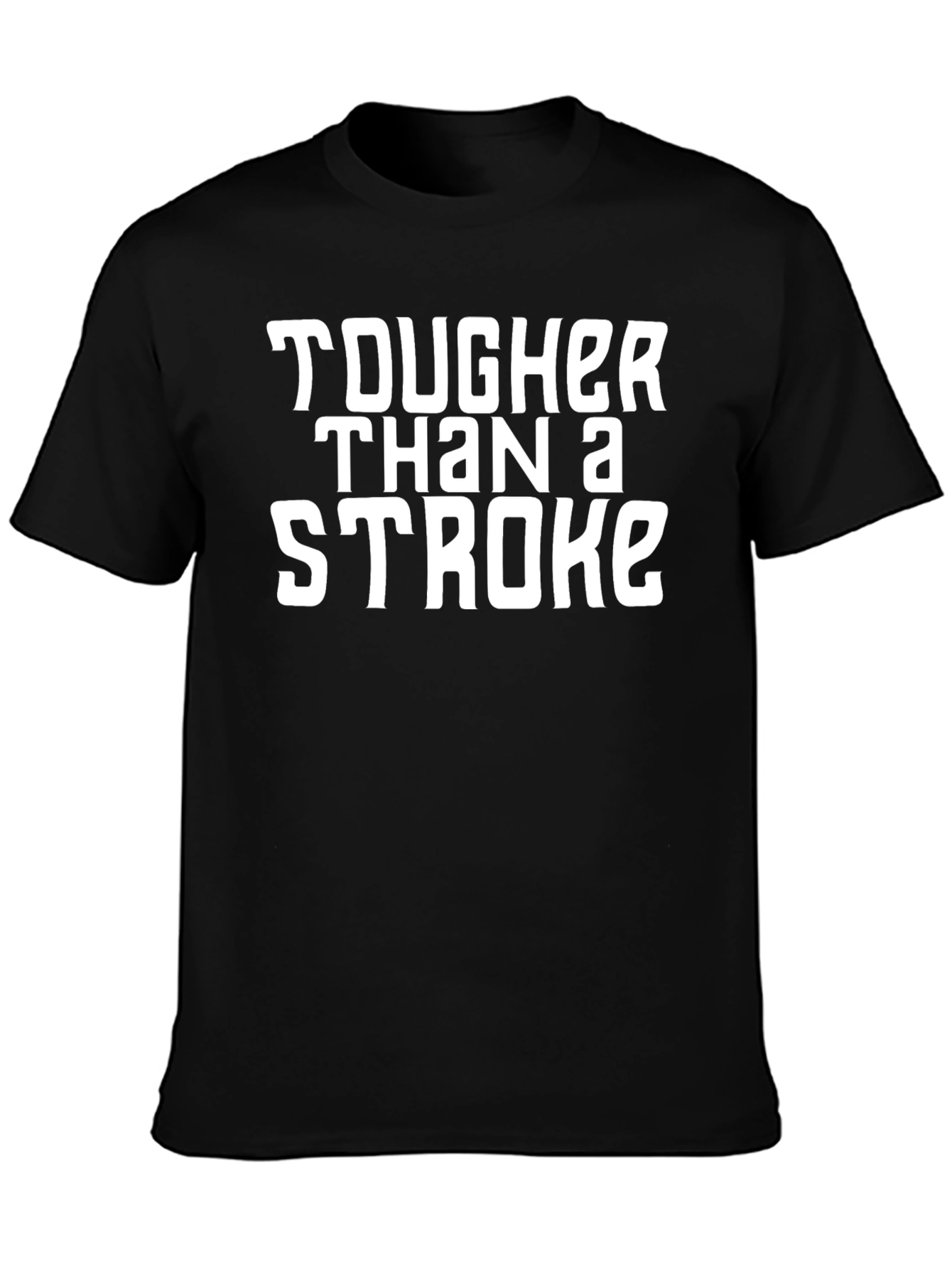 Tougher Than A Stroke Graphic Tee