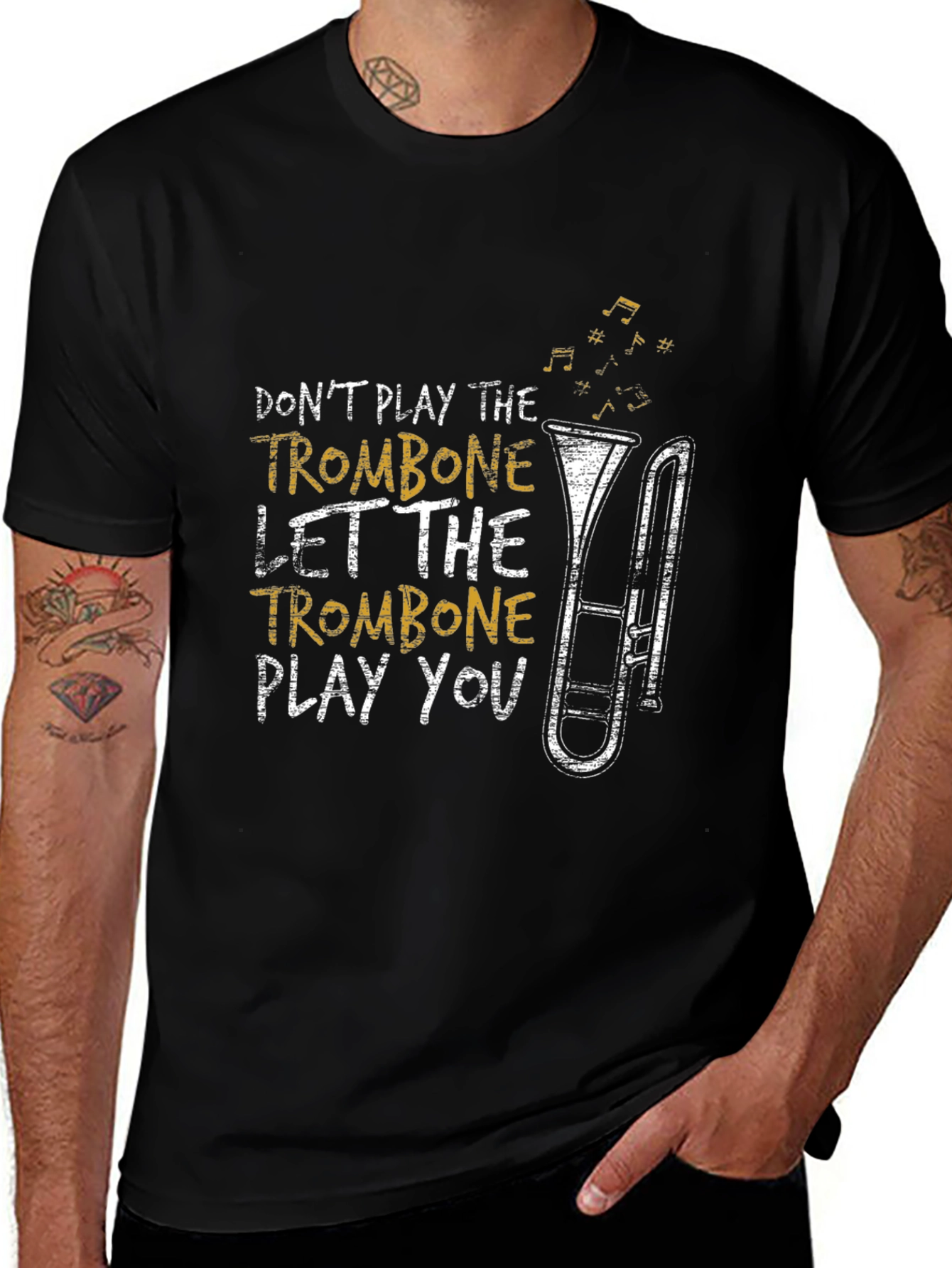 Trombone Player T-Shirt - Dont Play Let It Play You
