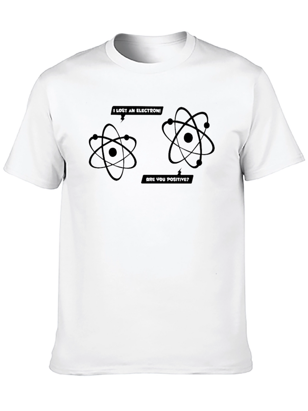 Lost Electron? Funny Science T-Shirt