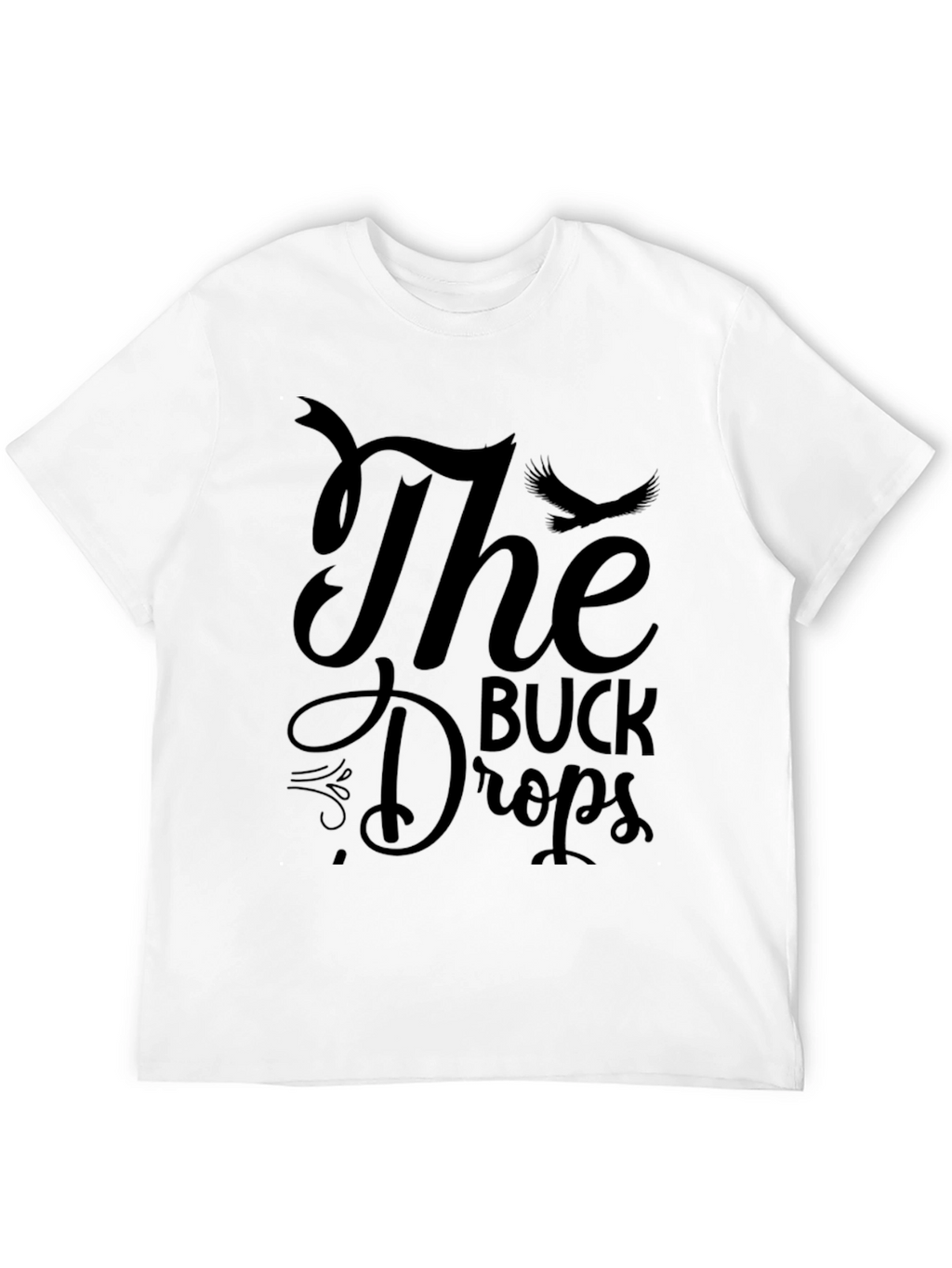 The Buck Drops Graphic Tee - Black