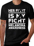 Her Fight Is My Fight Melanoma Awareness T-Shirt