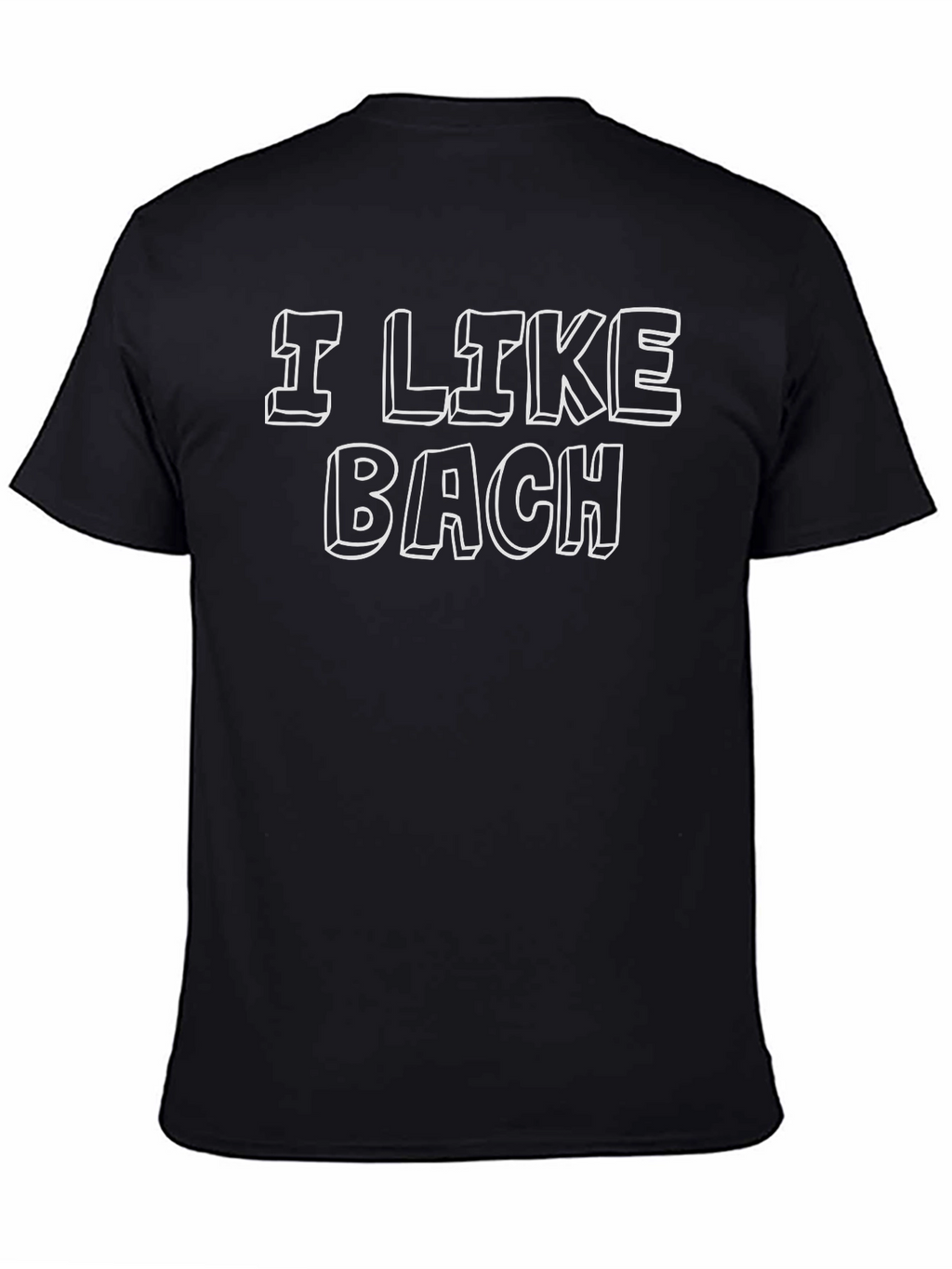 I LIKE BACH T-Shirt - Music Lovers Tee