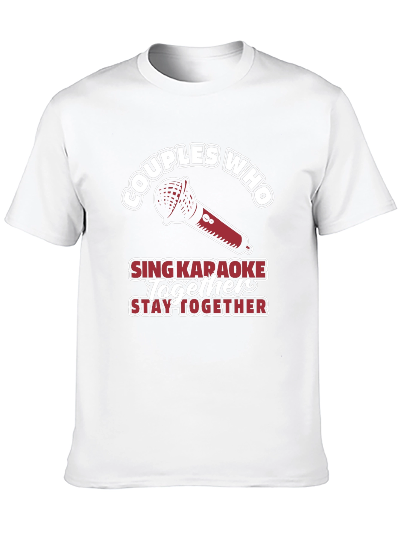 Couples Who Sing Karaoke Together T-Shirt
