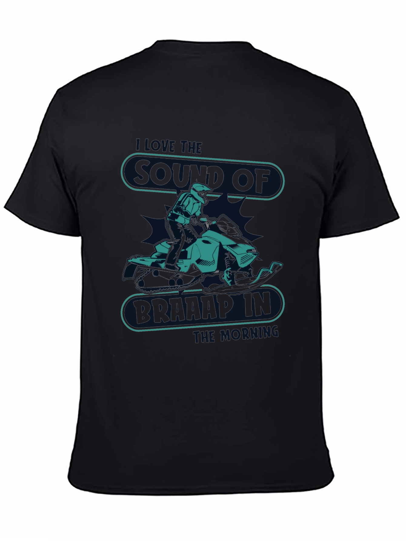 Snowmobile T-Shirt - I Love The Sound