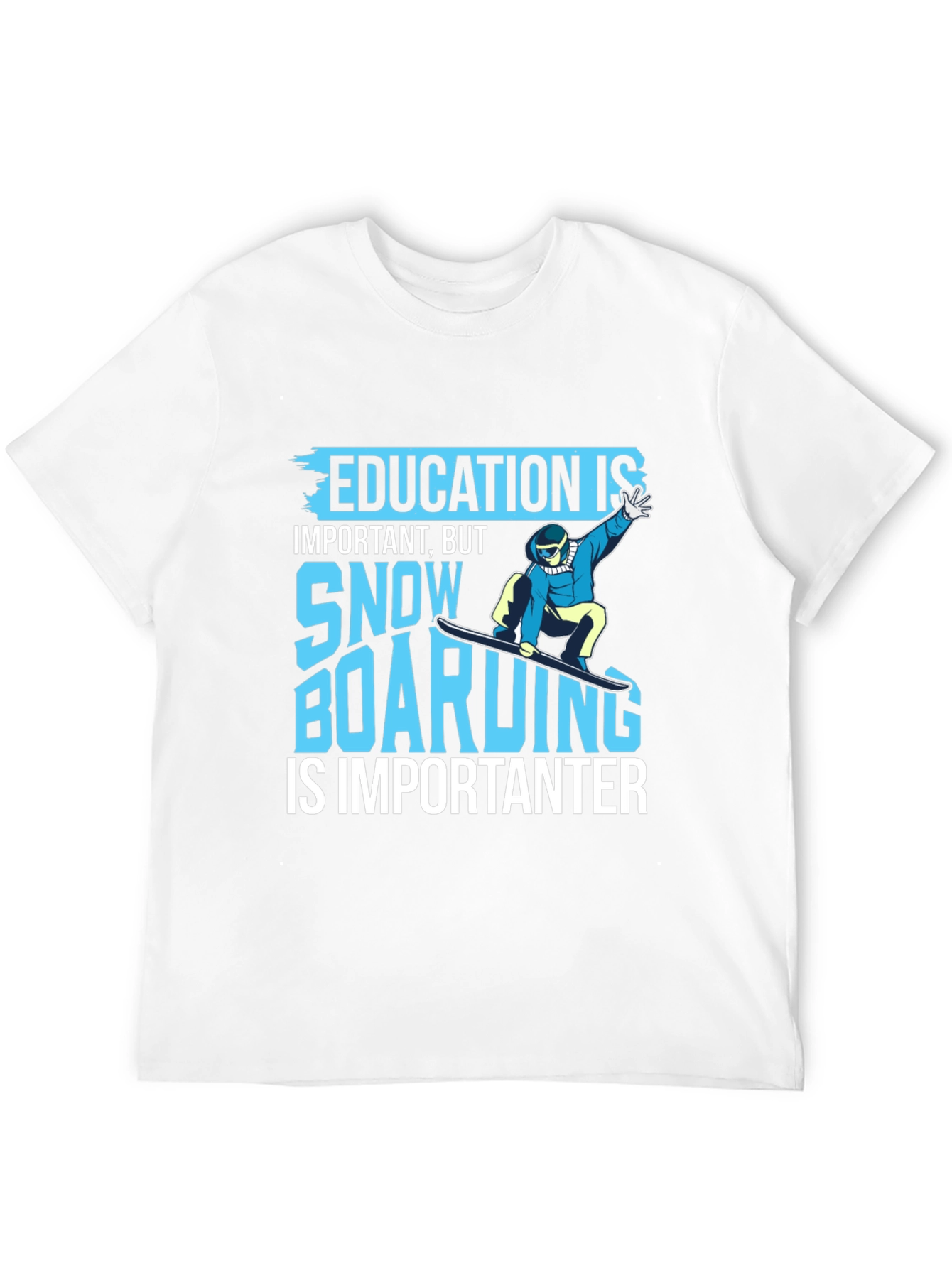 Funny Snowboarding T-Shirt - Education is Important