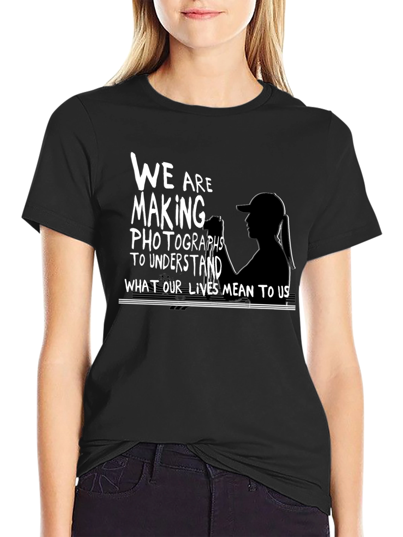 Photographers T-Shirt:  We Are Making Photographs