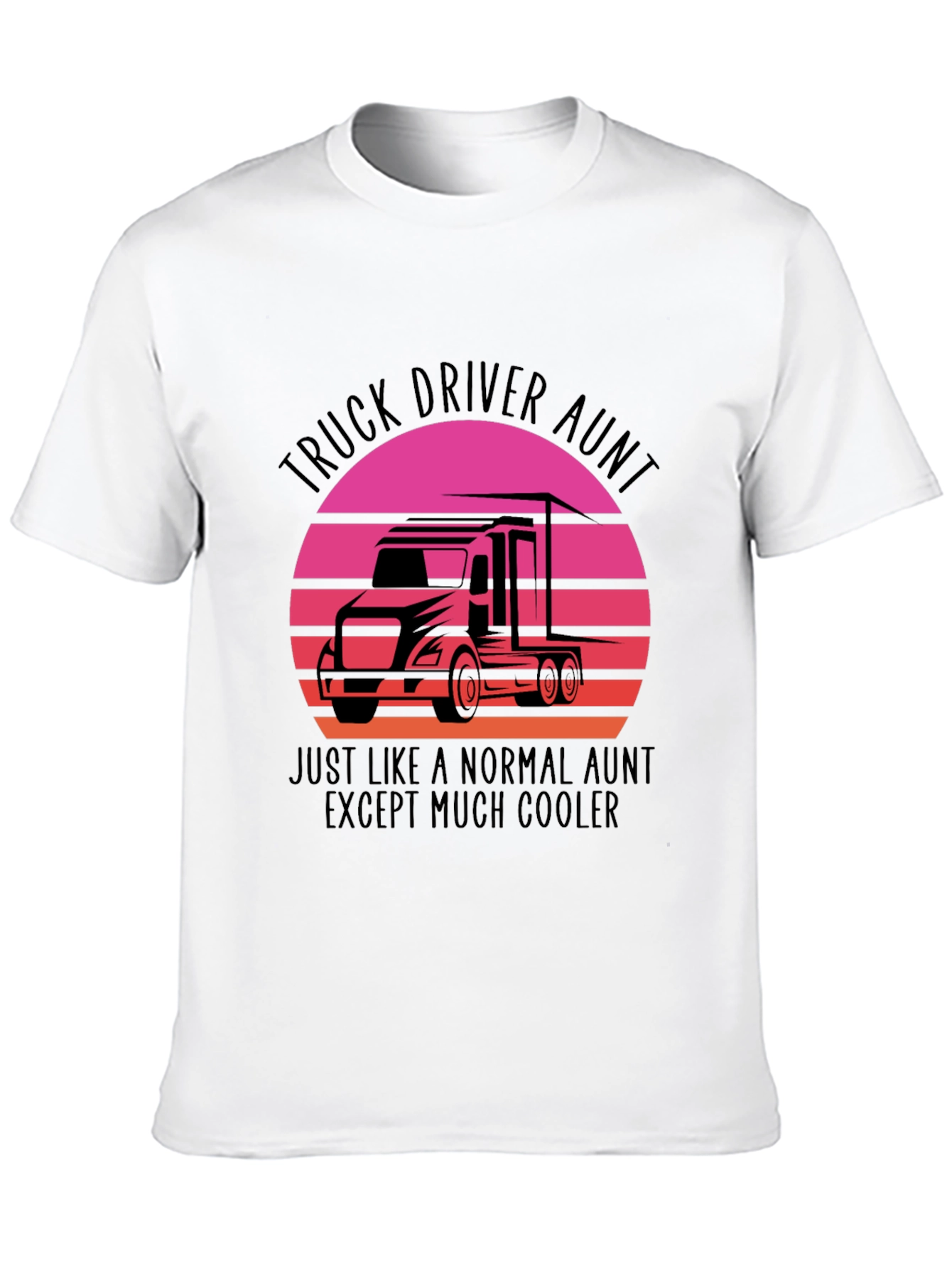 Truck Driver Aunt T-Shirt - Cool Aunt Tee