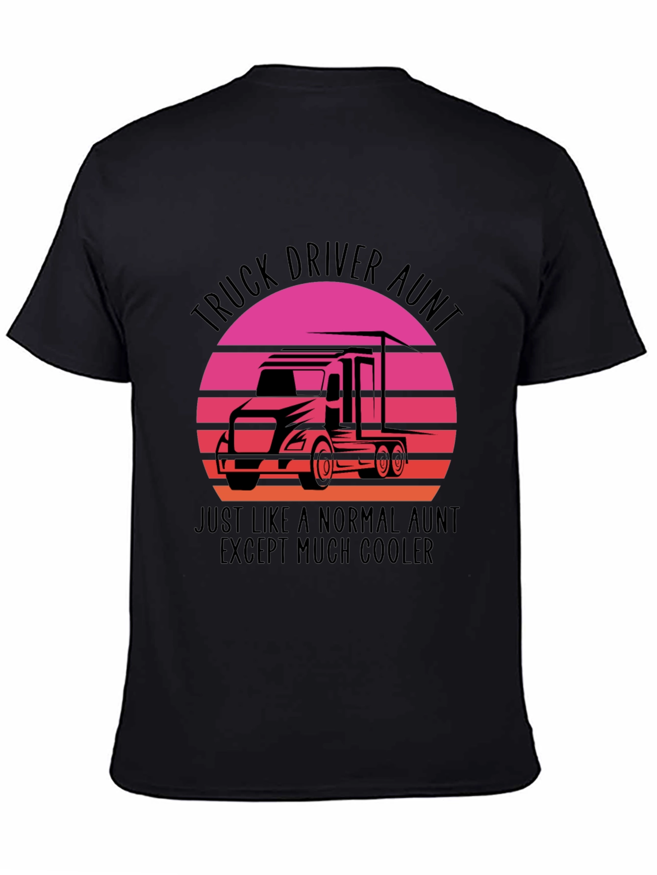 Truck Driver Aunt T-Shirt - Cool Aunt Tee