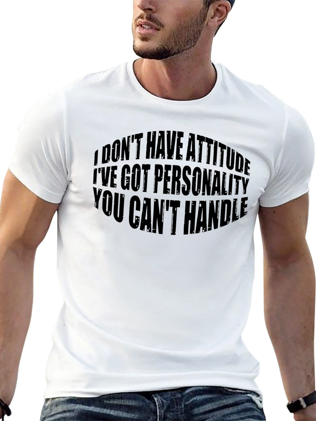 Funny Attitude T-Shirt - Bold Personality Graphic Tee