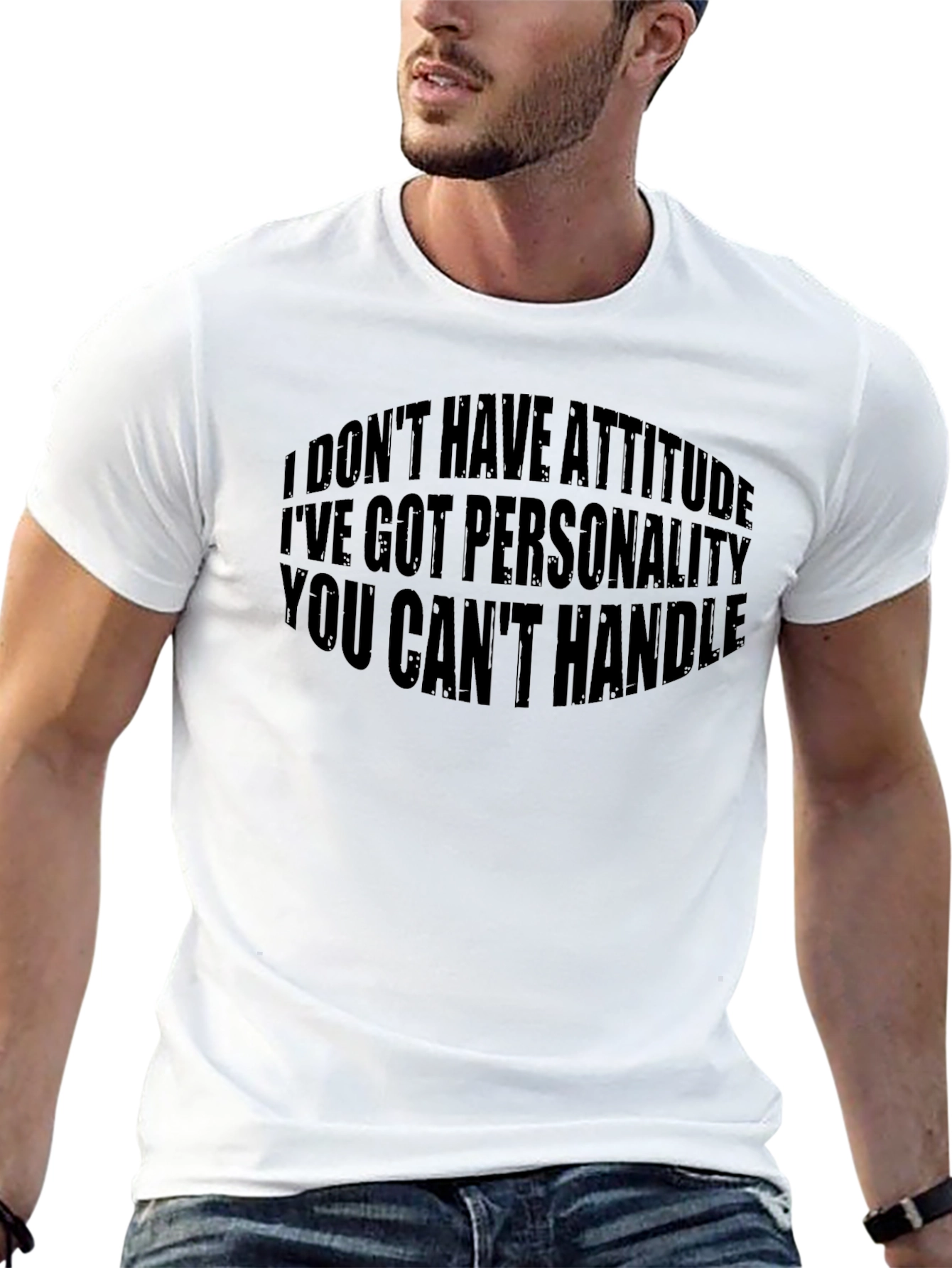 Funny Attitude T-Shirt - Bold Personality Graphic Tee