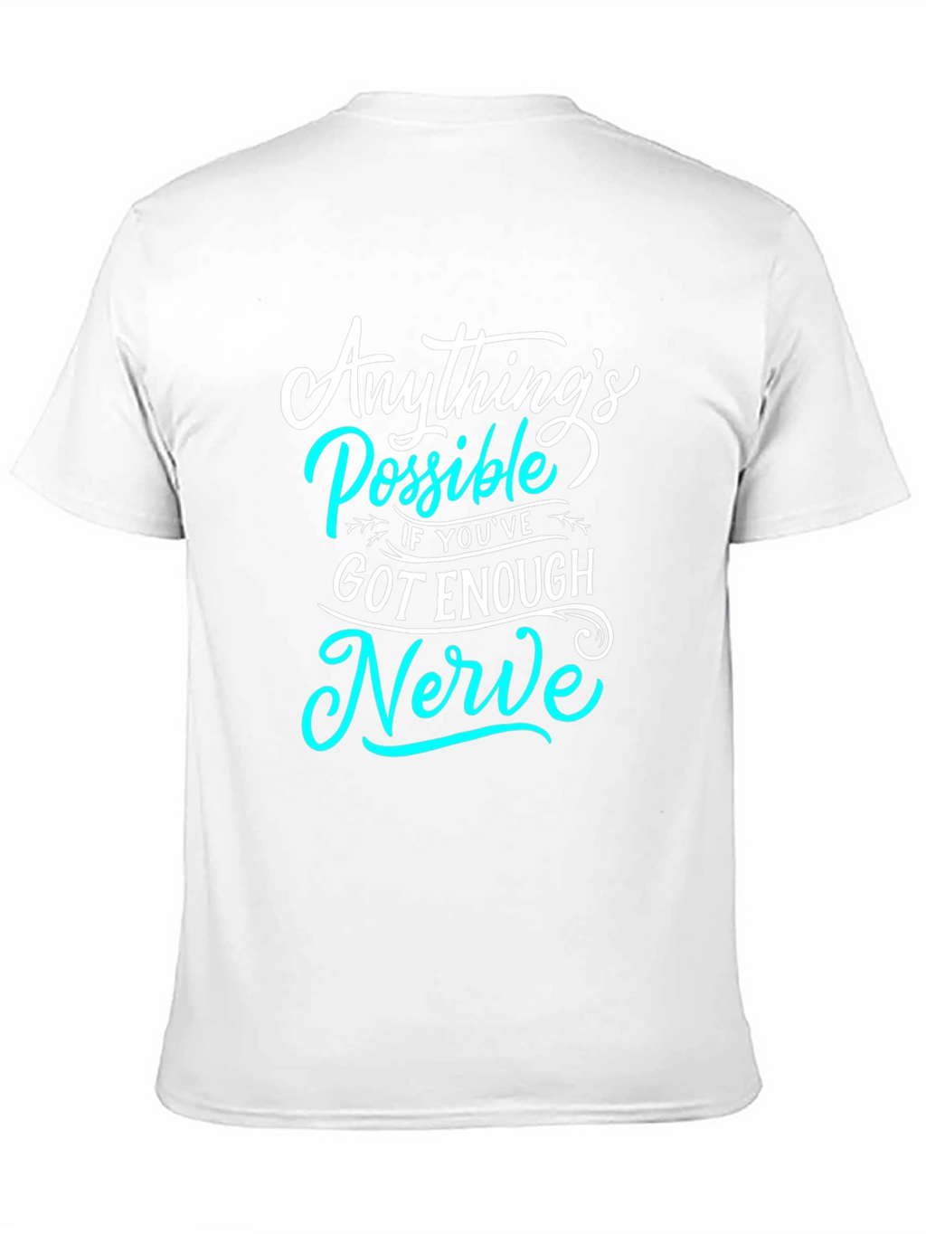 Anythings Possible T-Shirt - Motivational Graphic Tee