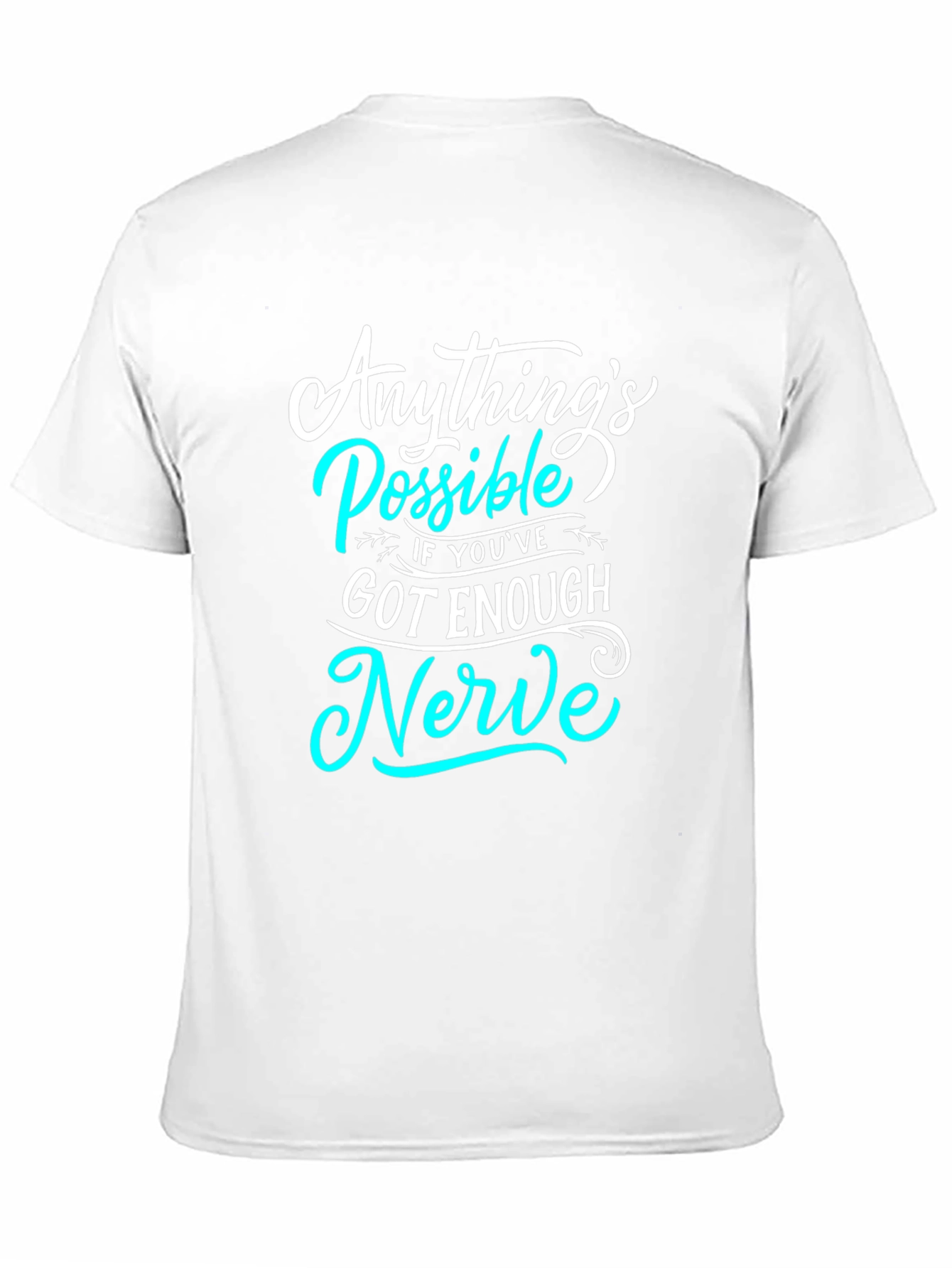 Anythings Possible T-Shirt - Motivational Graphic Tee