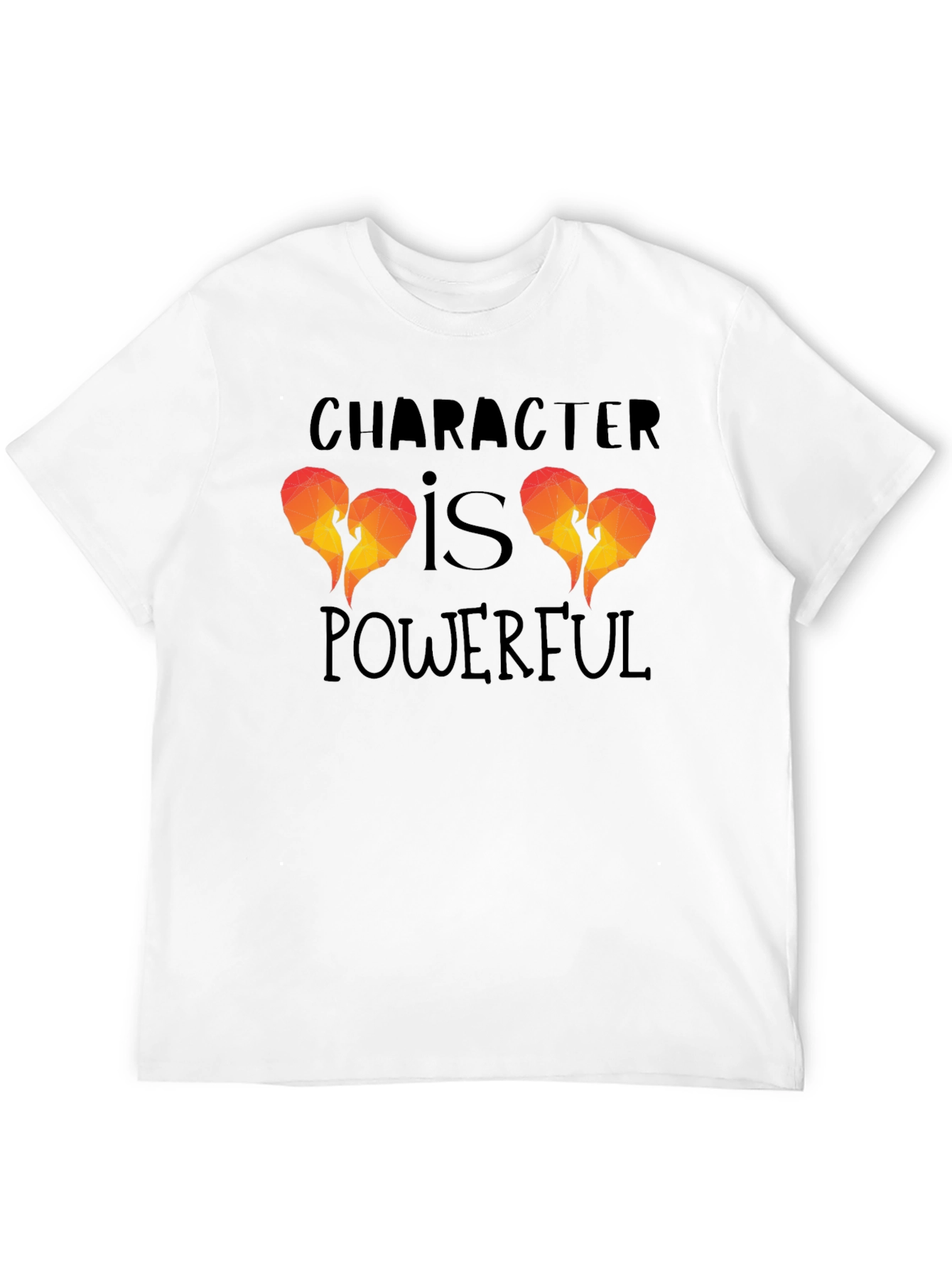 Character Is Powerful Graphic T-Shirt