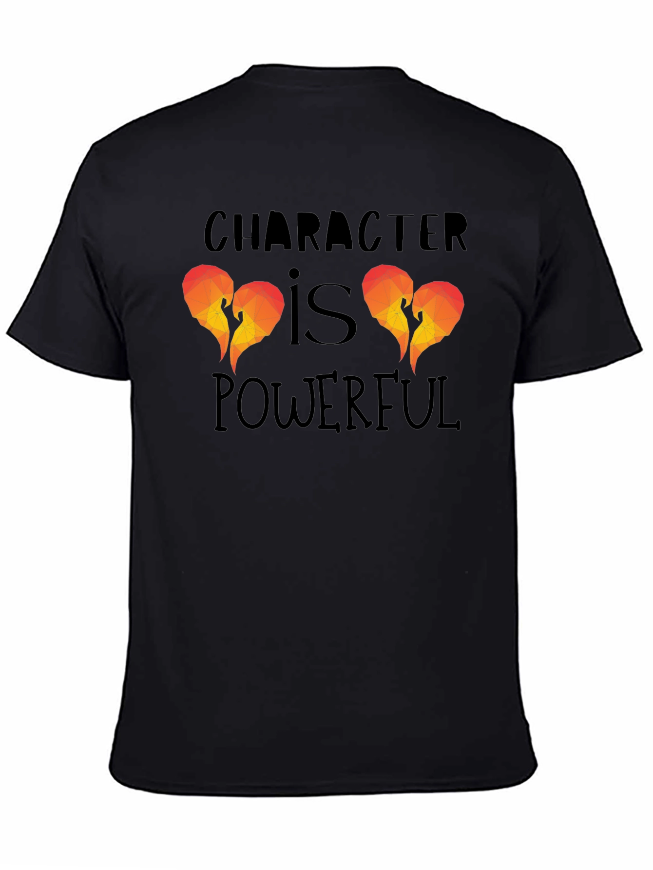 Character Is Powerful Graphic T-Shirt