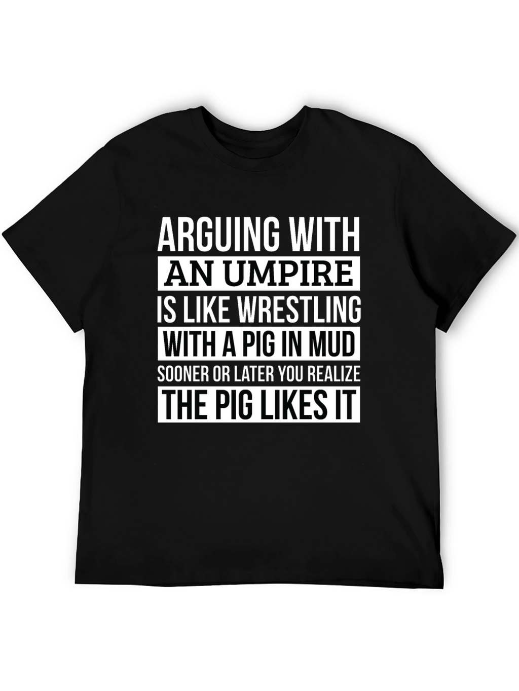 Arguing with Umpire Funny T-Shirt