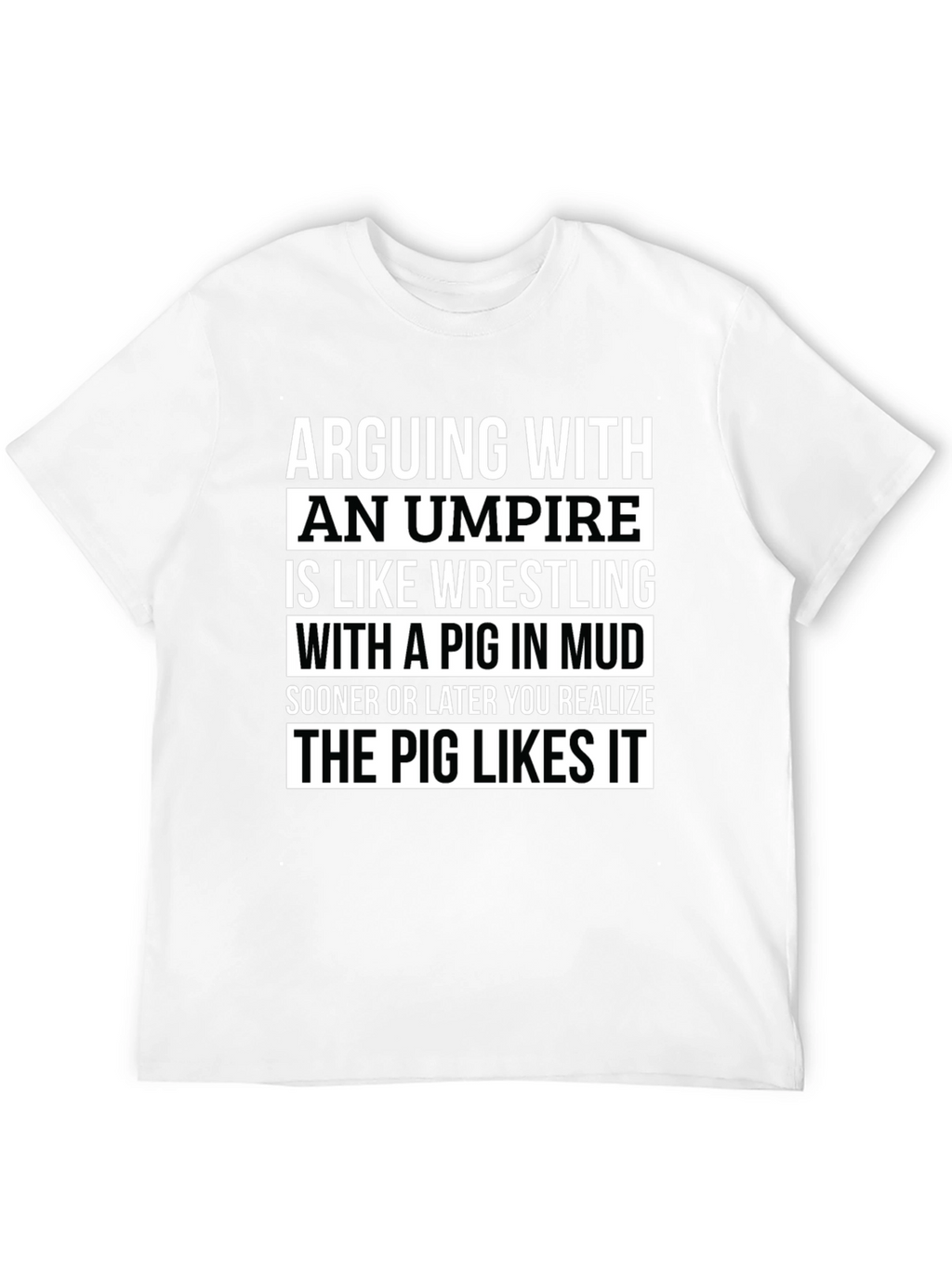 Arguing with Umpire Funny T-Shirt