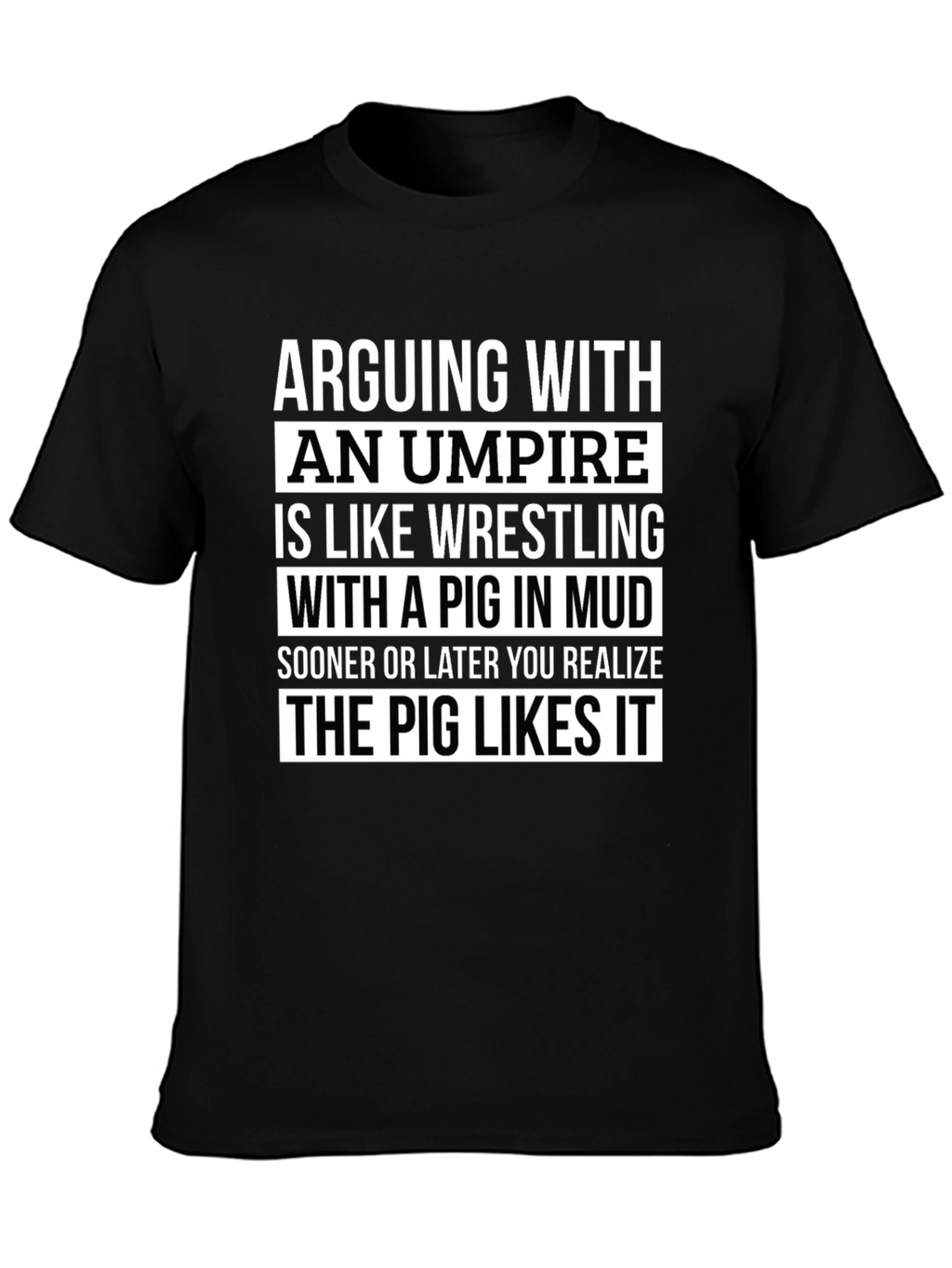 Arguing with Umpire Funny T-Shirt