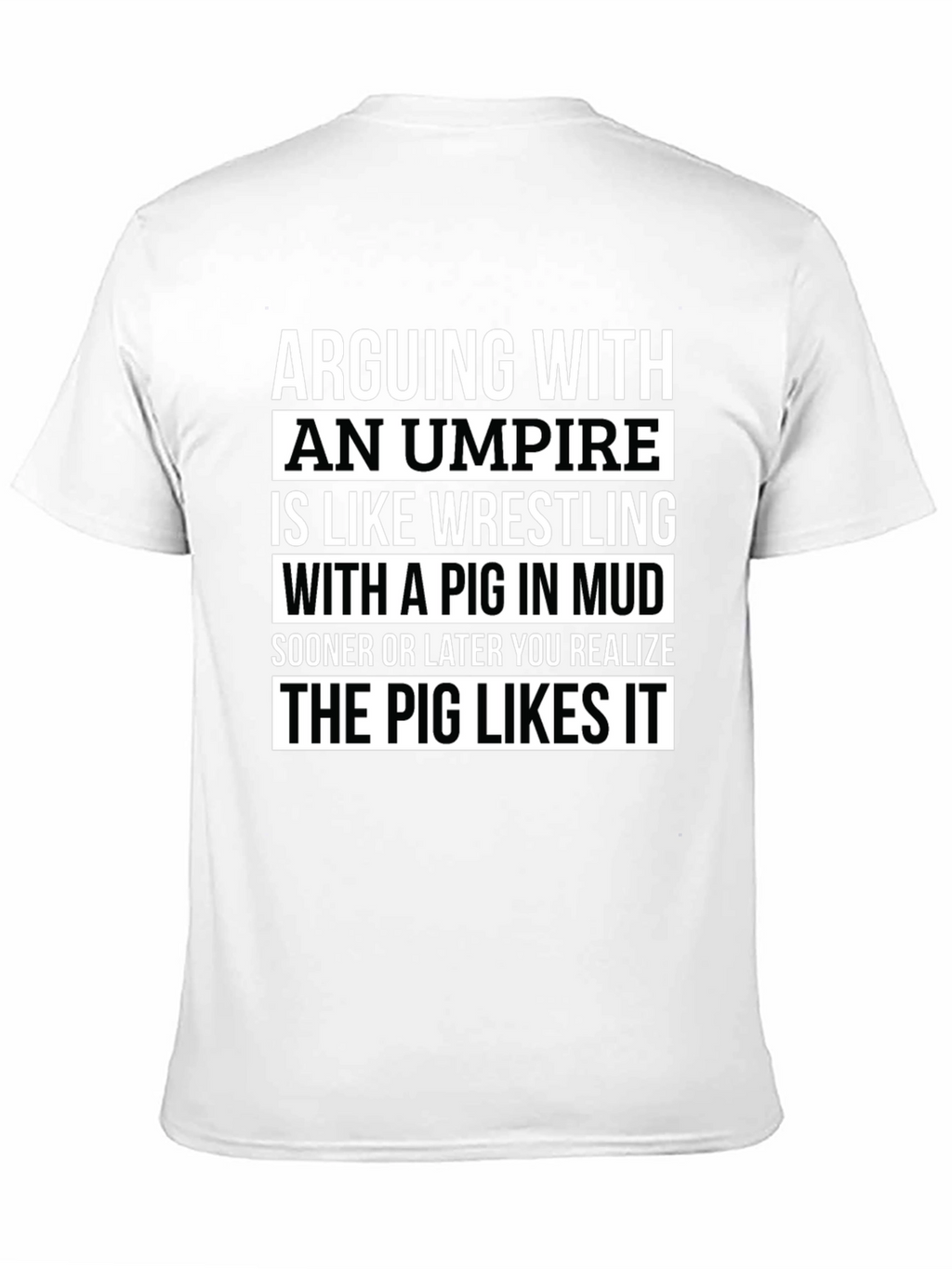 Arguing with Umpire Funny T-Shirt