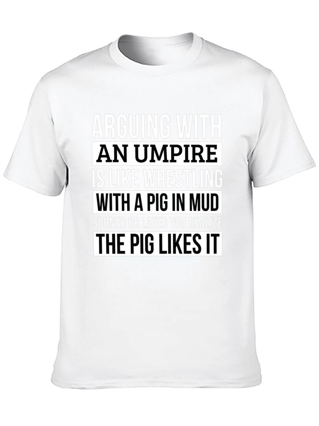 Arguing with Umpire Funny T-Shirt