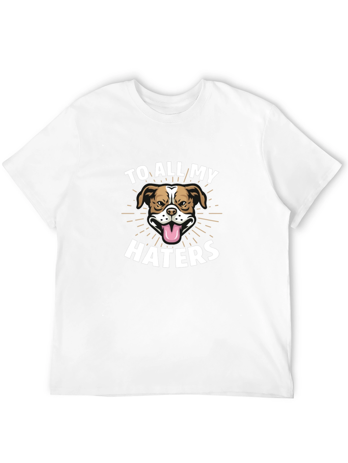 To All My Haters Dog Graphic Tee