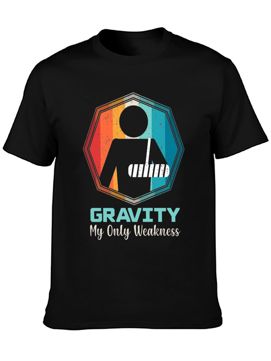 Gravity Weakness Broken Arm Funny T-Shirt