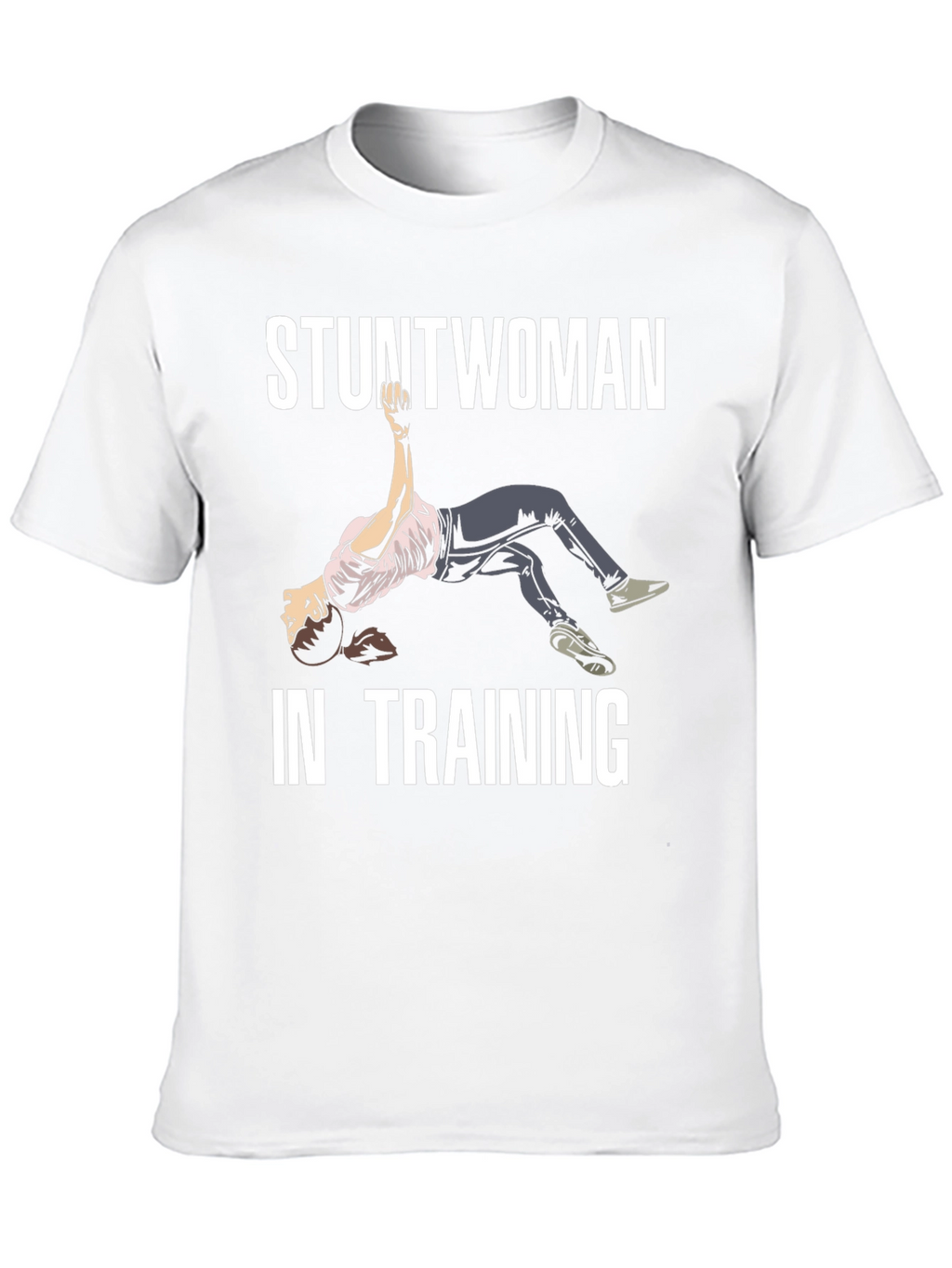 Stuntwoman In Training T-Shirt - Black Graphic Tee