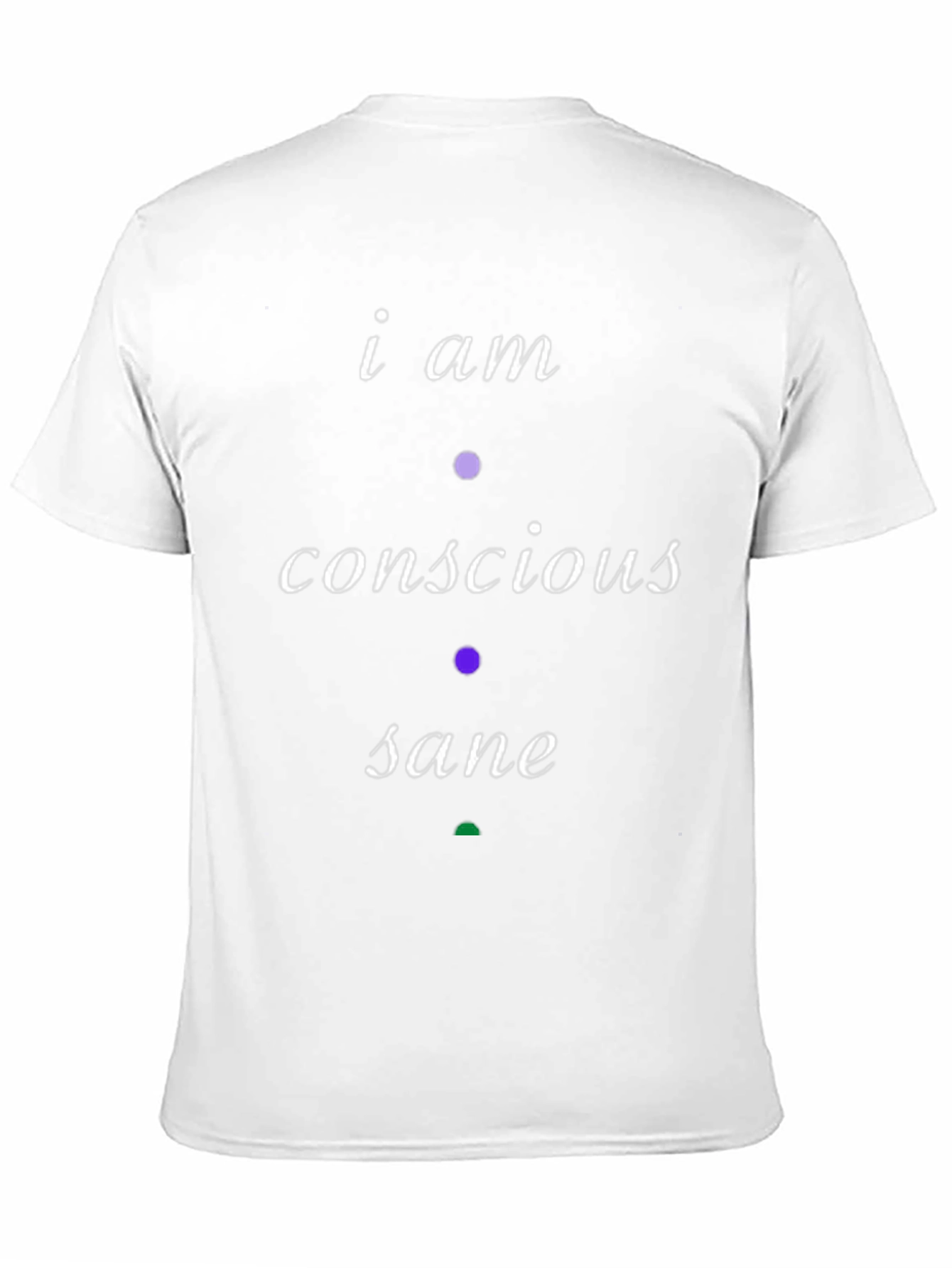 Conscious Sane T-Shirt - Modern Statement Tee