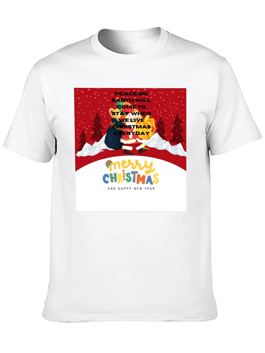 Christmas Everyday T-Shirt - Holiday Peace
