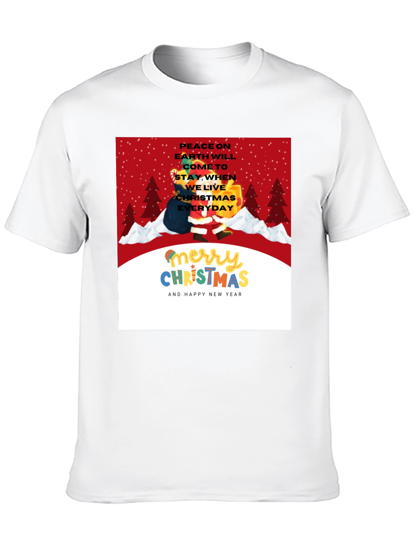 Christmas Everyday T-Shirt - Holiday Peace